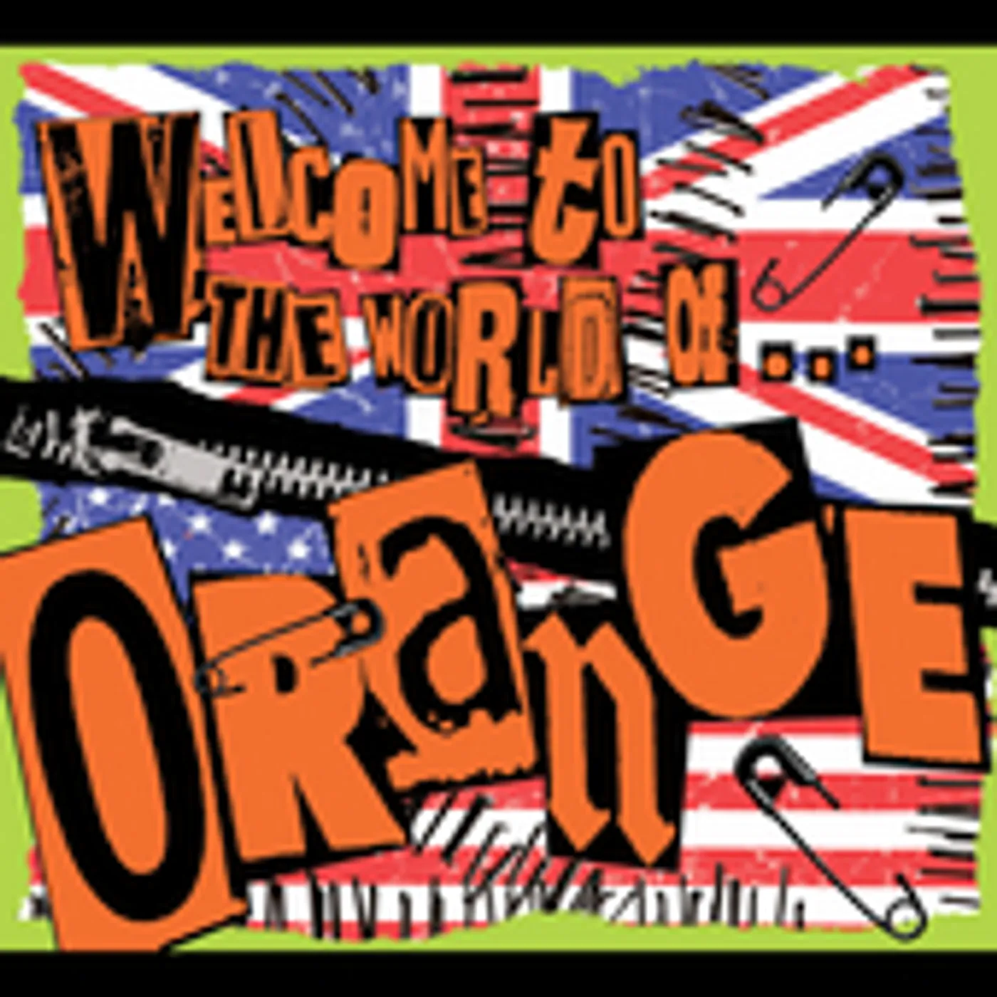 WELCOME TO THE WORLD OF ORANGE CD