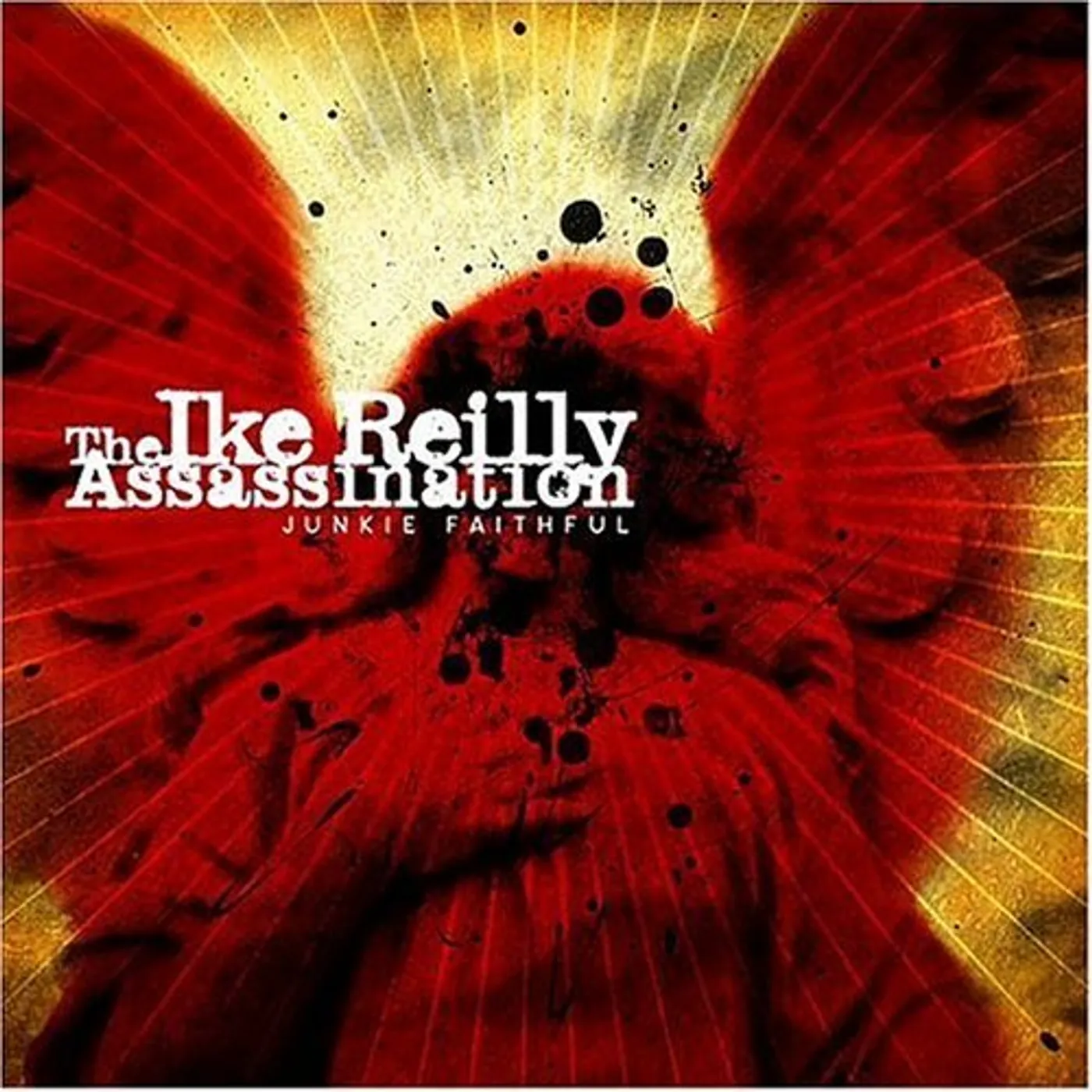Ike Reilly JUNKIE FAITHFUL CD