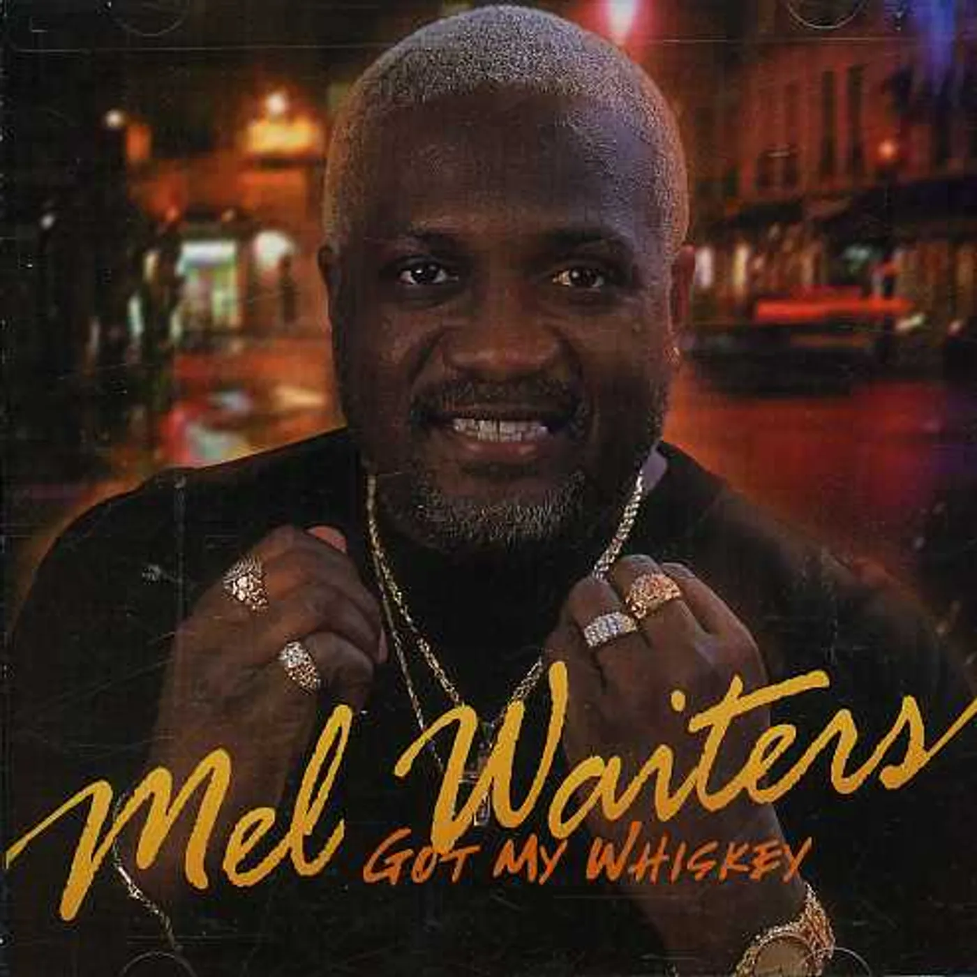 Mel Waiters GOT MY WHISKEY CD
