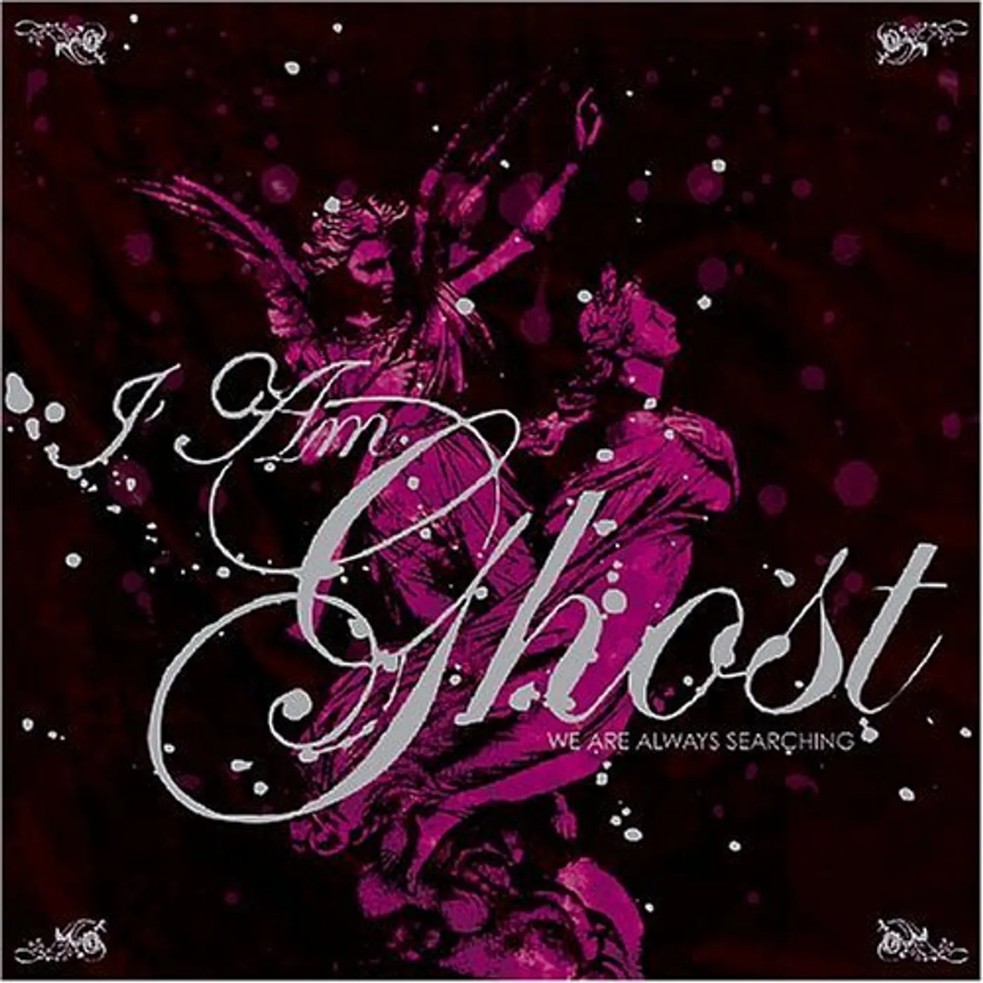 I Am Ghost WE ARE ALWAYS SEARCHING CD