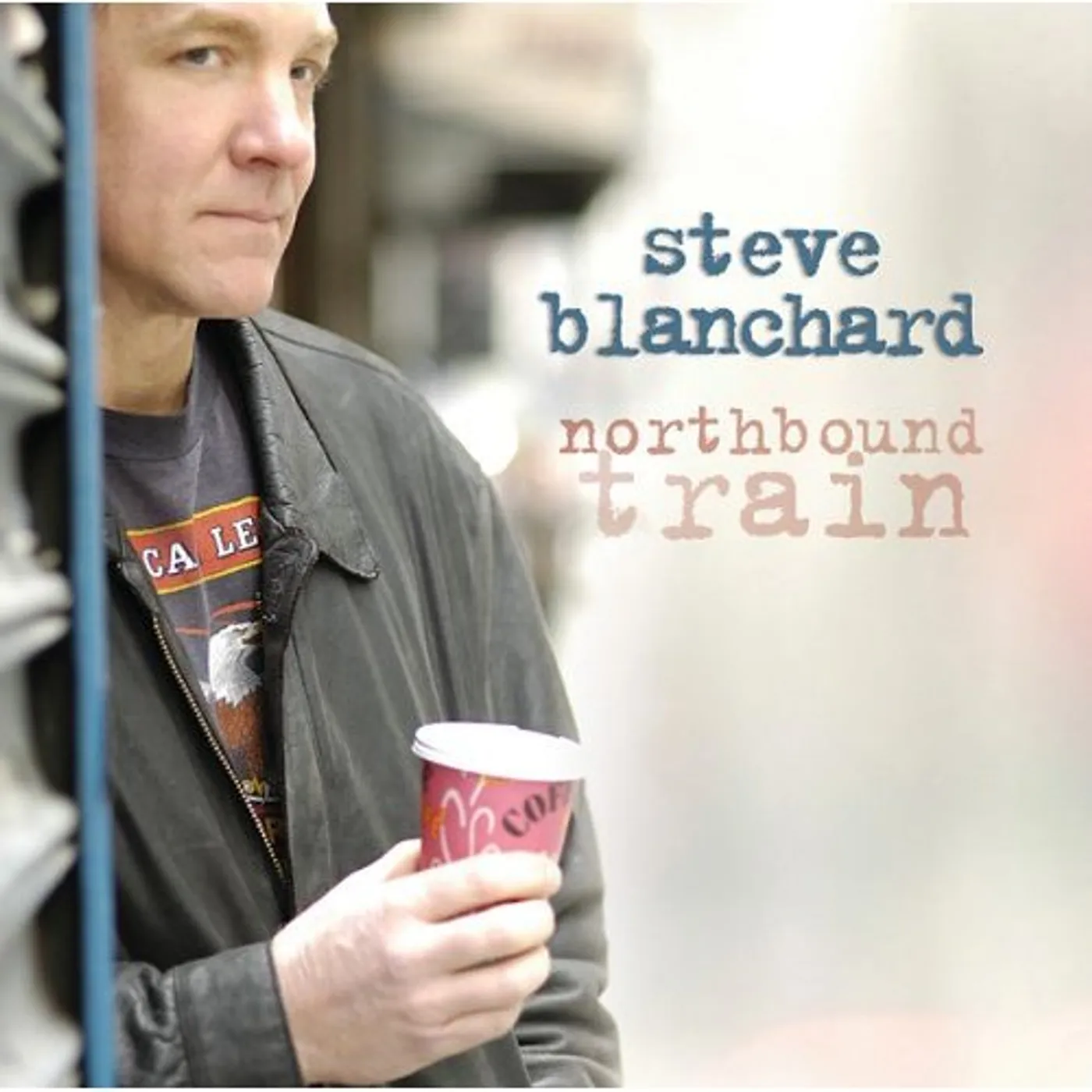 Steve Blanchard NORTHBOUND TRAIN CD