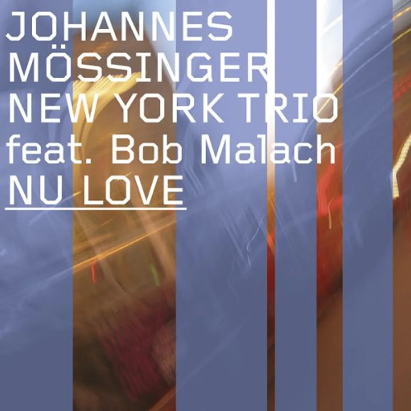 Johannes Mössinger NU LOVE CD