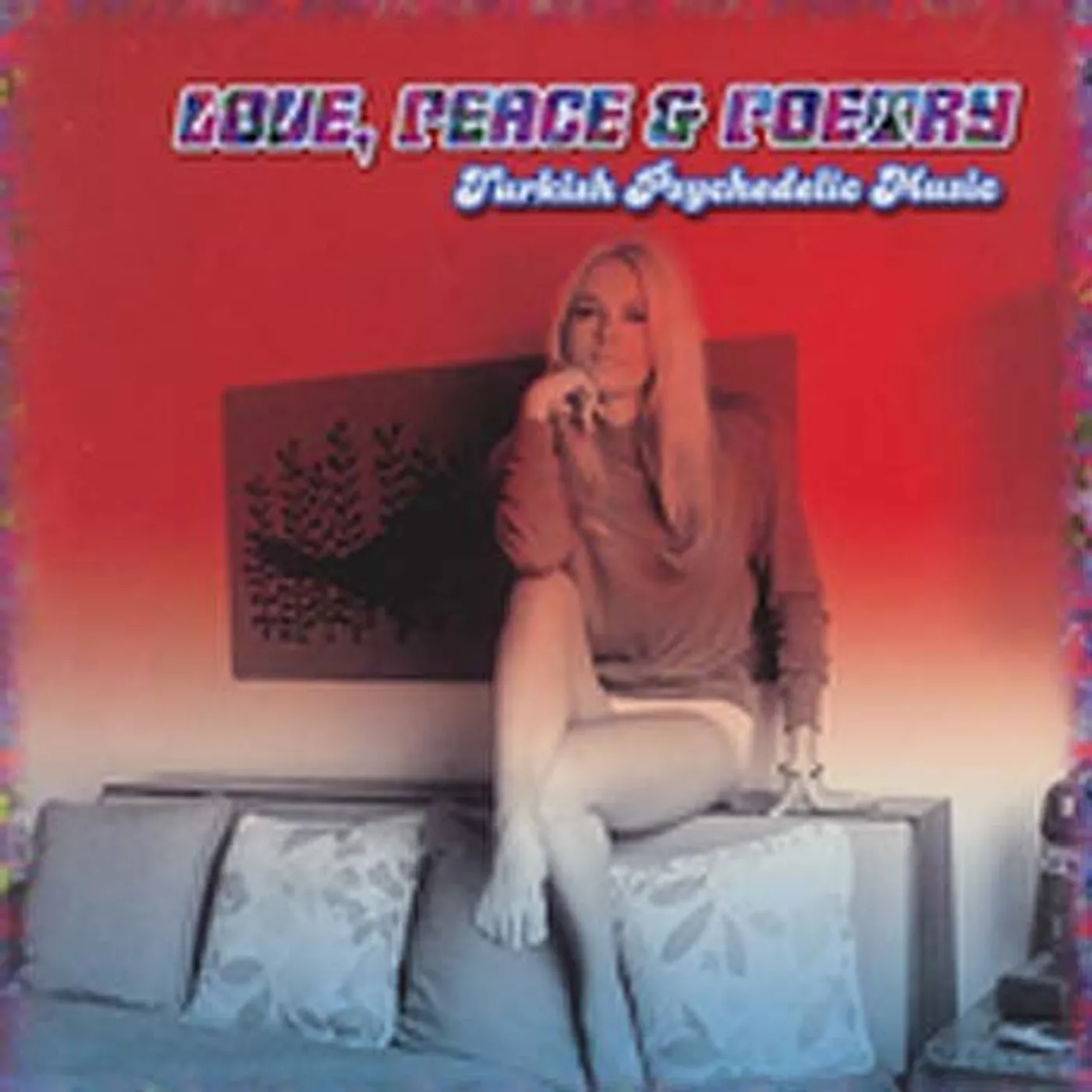 LOVE PEACE & POETRY: TURKISH PSYCHEDELIC / VARIOUS Vinyl Record