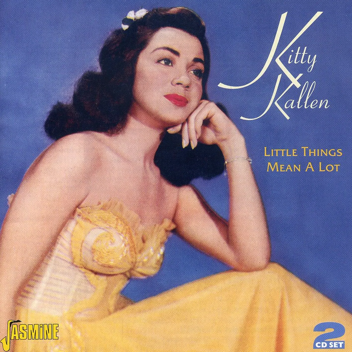 Kitty Kallen LITTLE THINGS MEAN A LOT CD