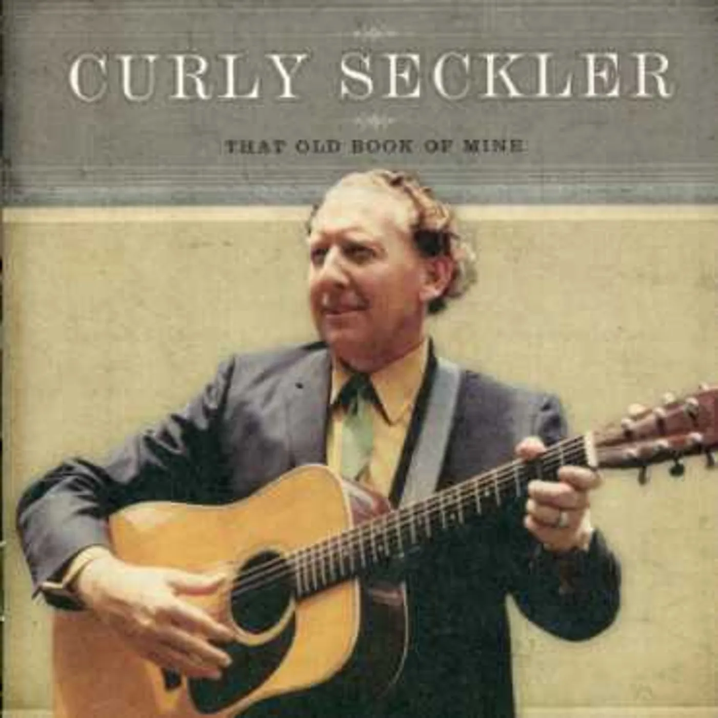 Curly Seckler THAT OLD BOOK OF MINE CD