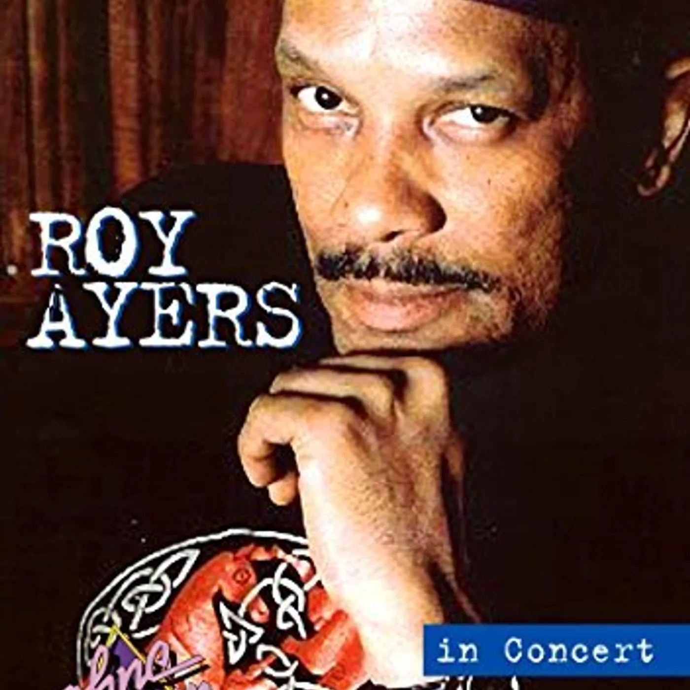 Roy Ayers IN CONCERT: OHNE FILTER DVD