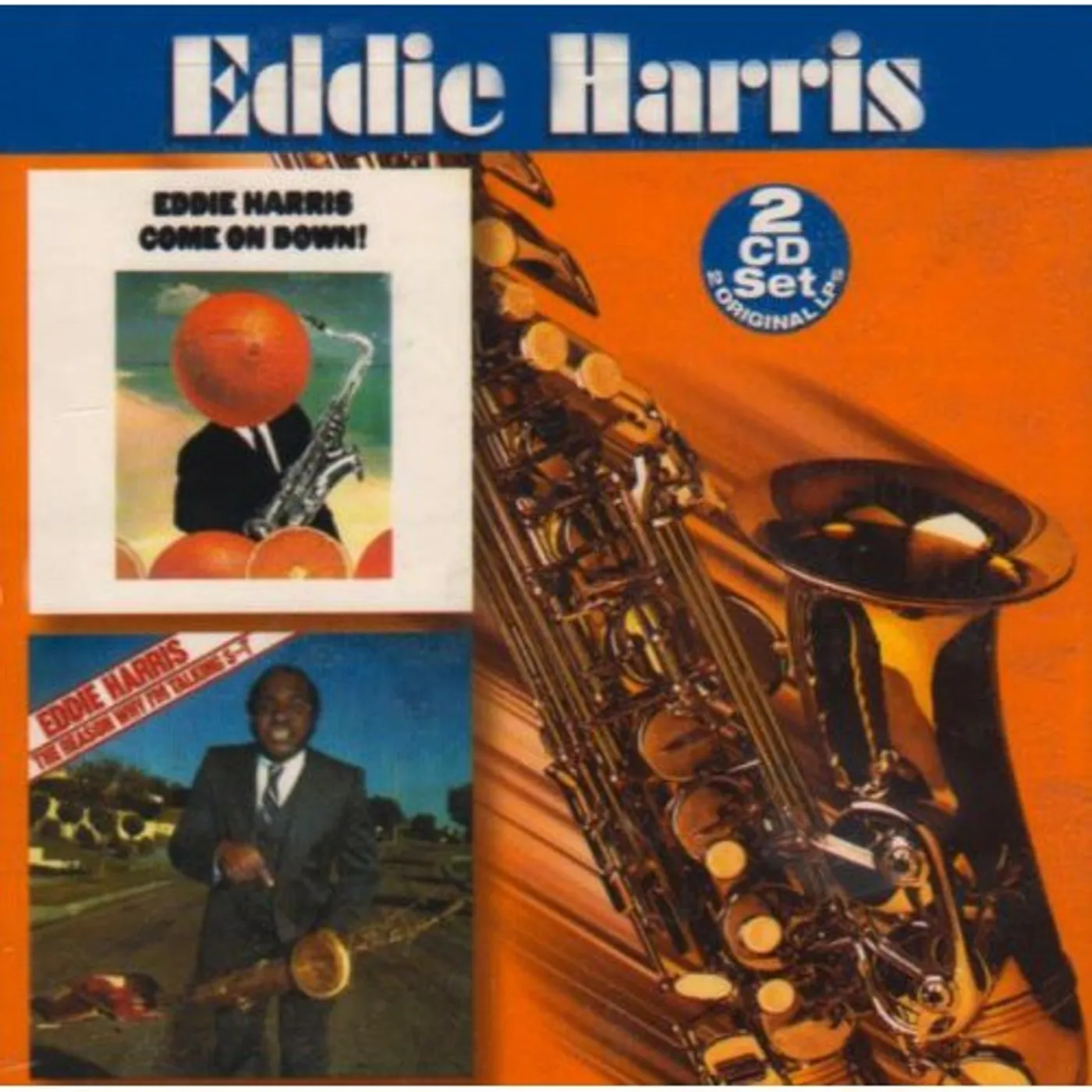 Eddie Harris COME ON DOWN / THE REASON WHY I'M TALKING S@#& CD