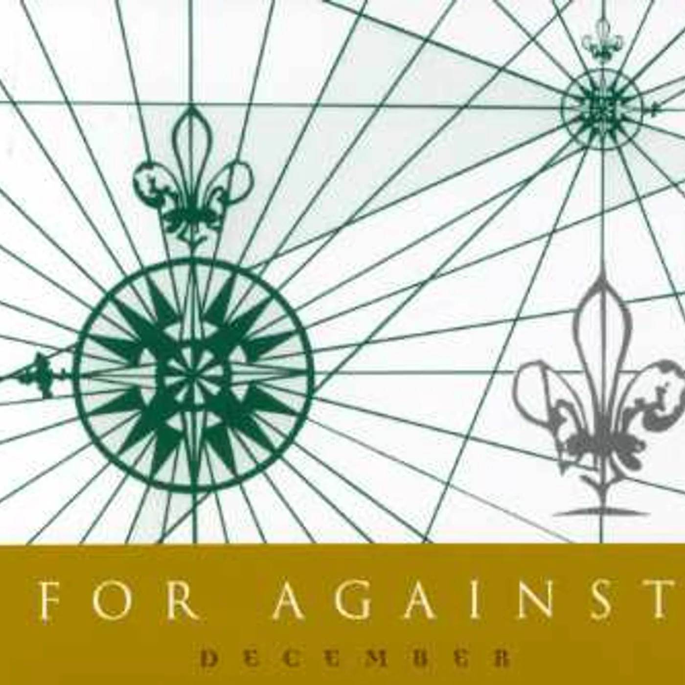 For Against DECEMBER CD