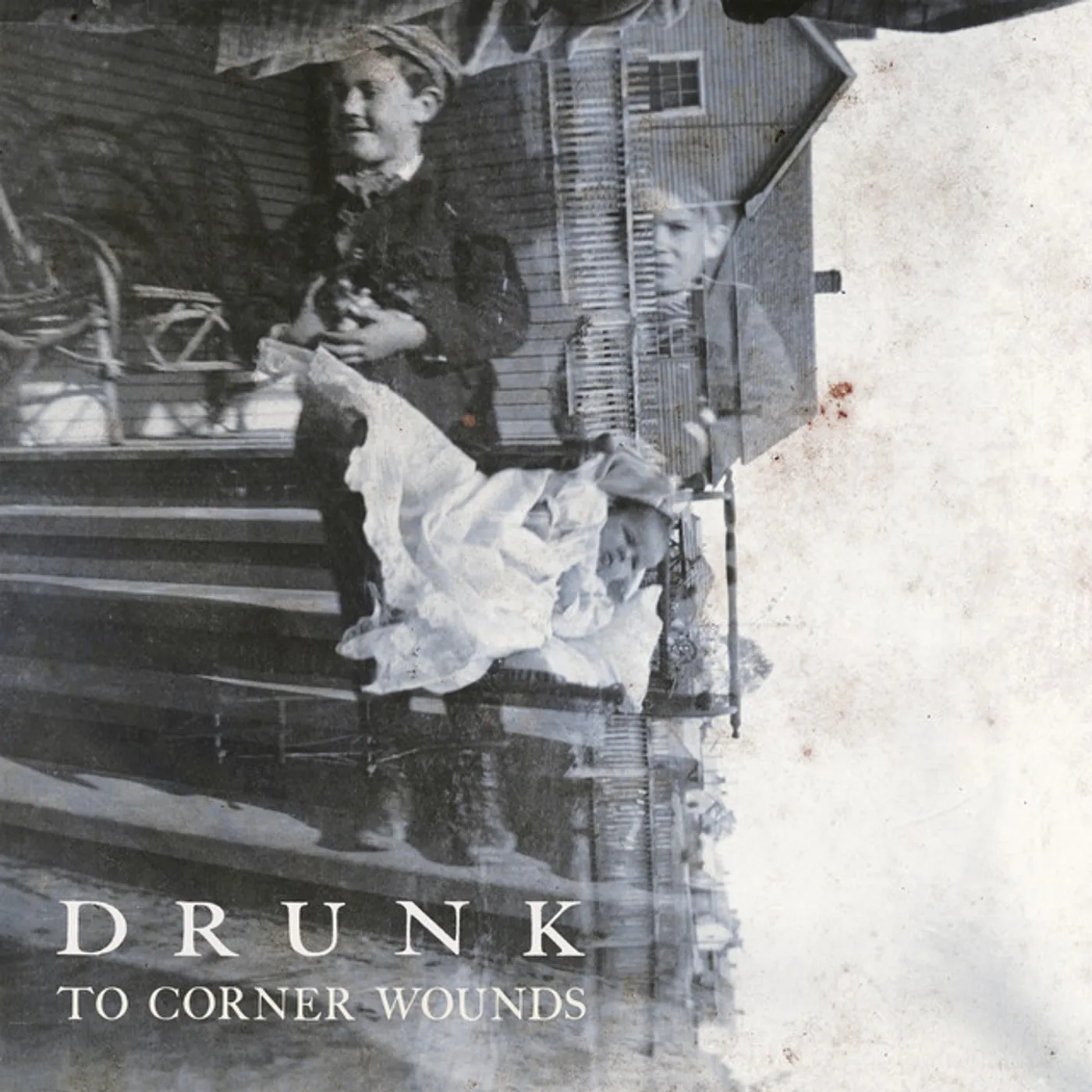 Drunk To Corner Wounds Vinyl Record