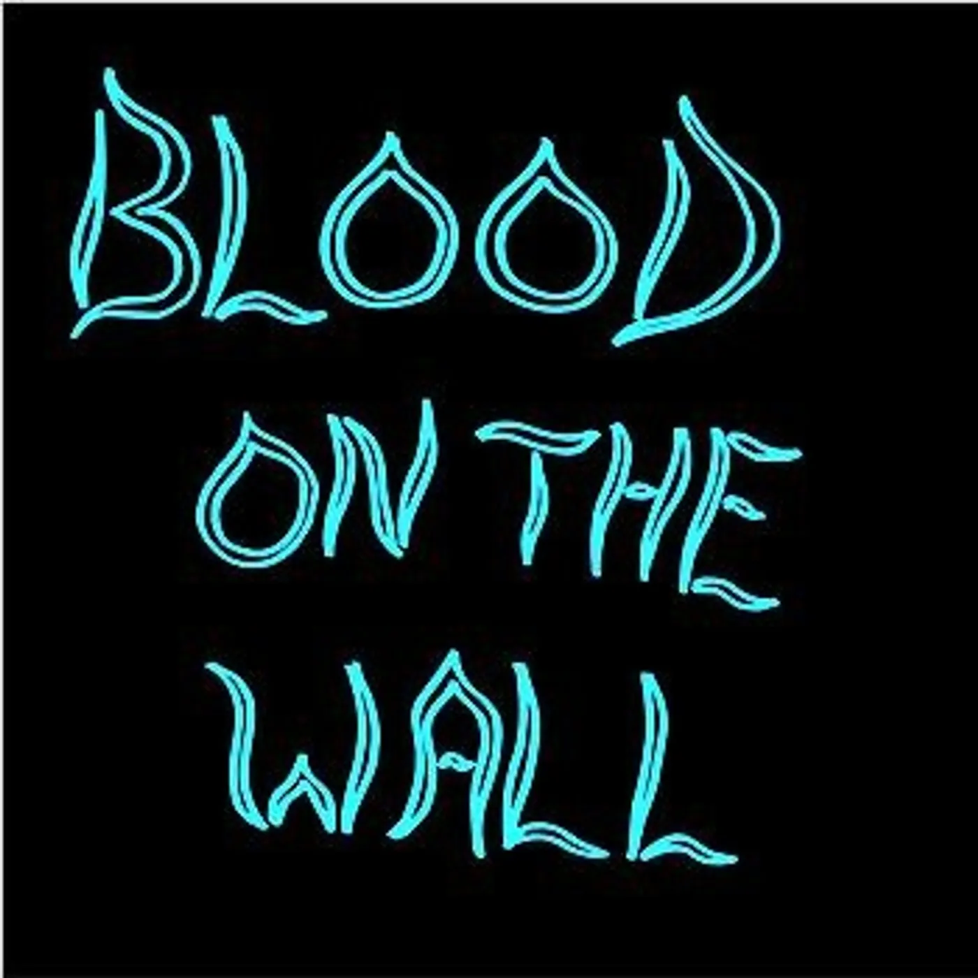 Blood on the Wall Vinyl Record