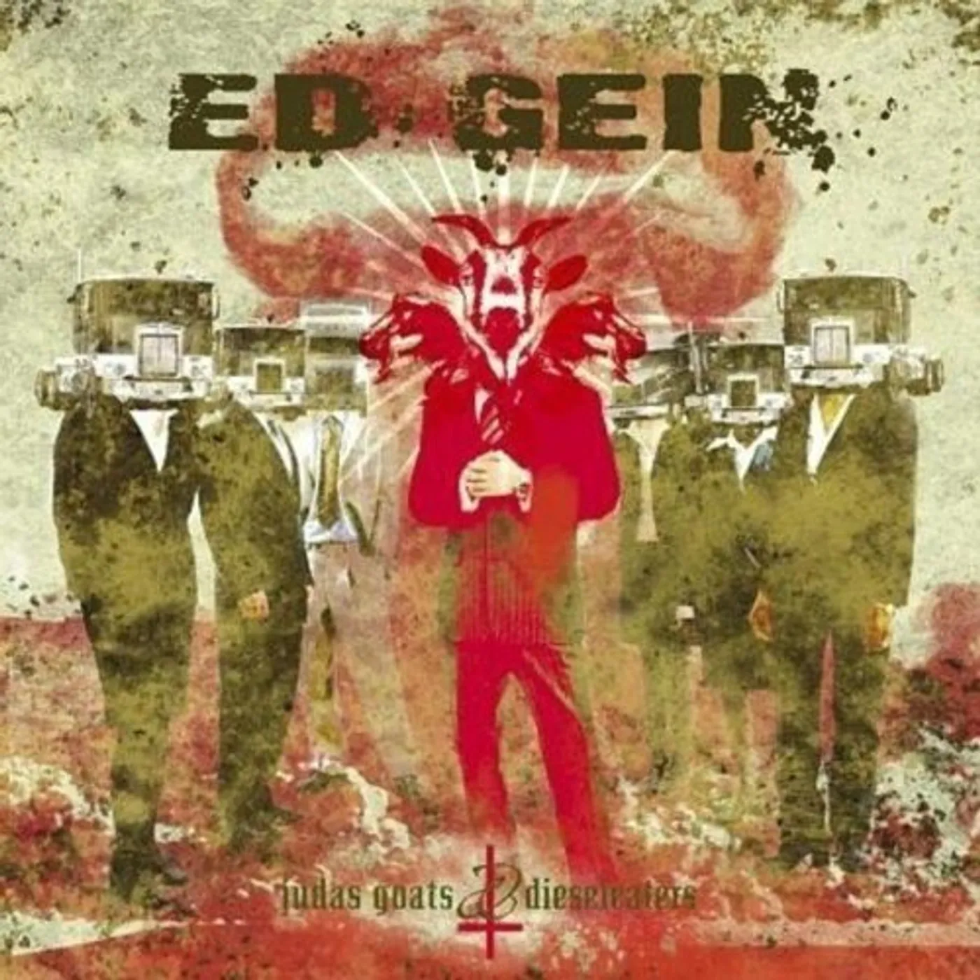 Ed Gein JUDAS GOATS & DIESELEATERS CD