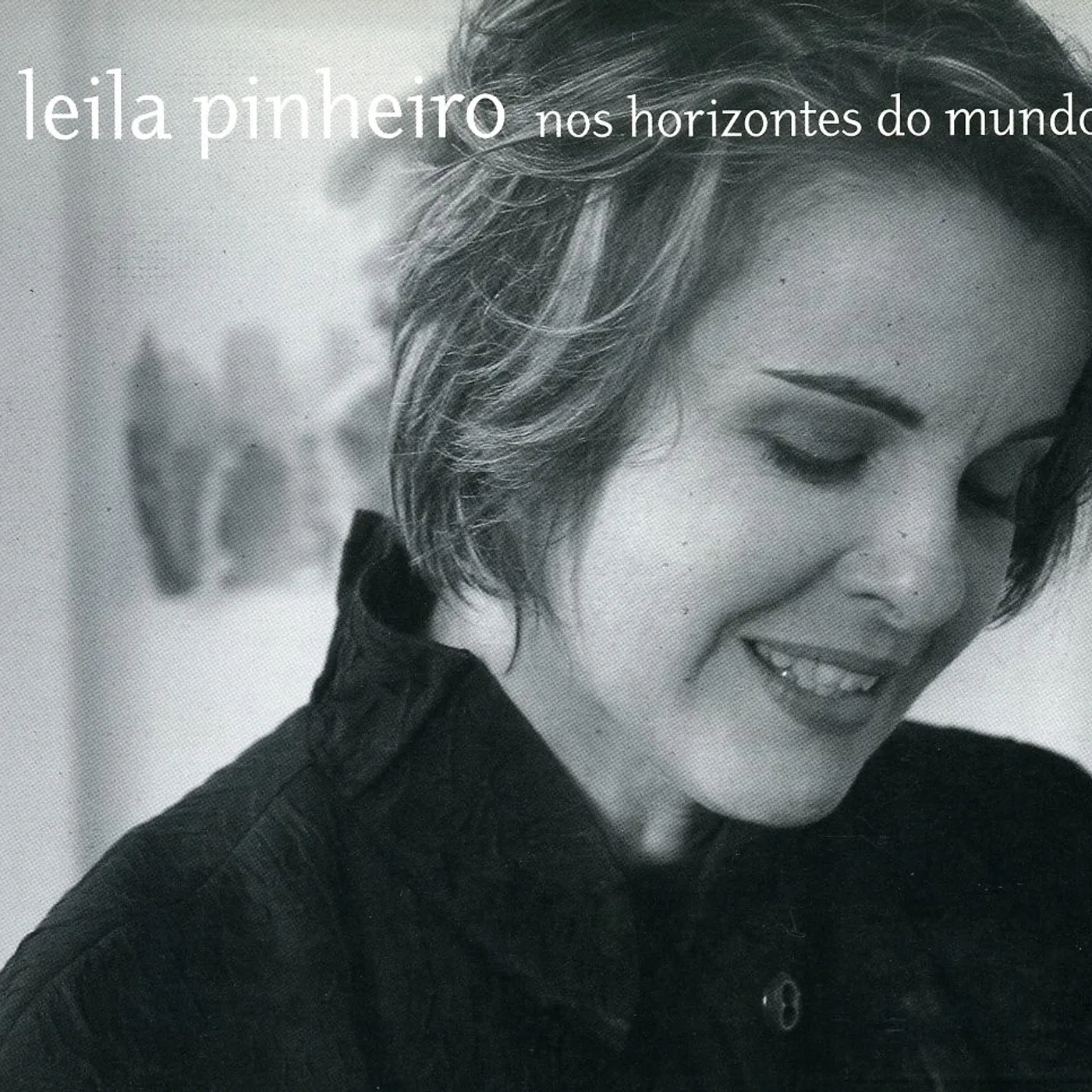 Leila Pinheiro NOS HORIZONTES DO MUNDO CD