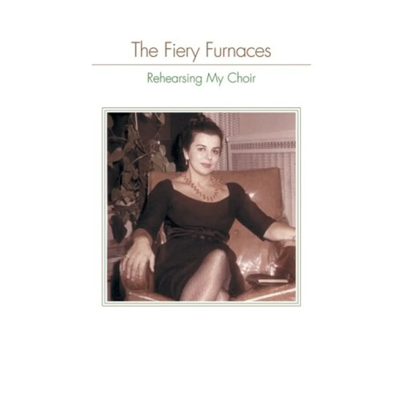 The Fiery Furnaces REHEARSING MY CHOIR CD