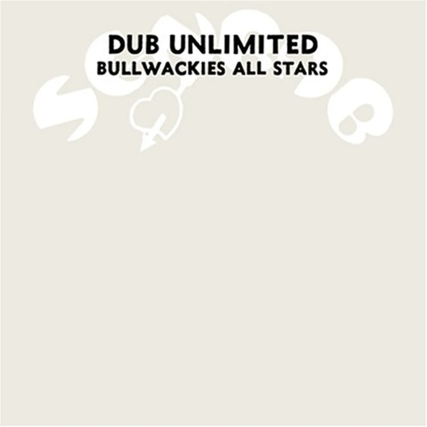 Bullwackies All Stars DUB UNLIMITED CD