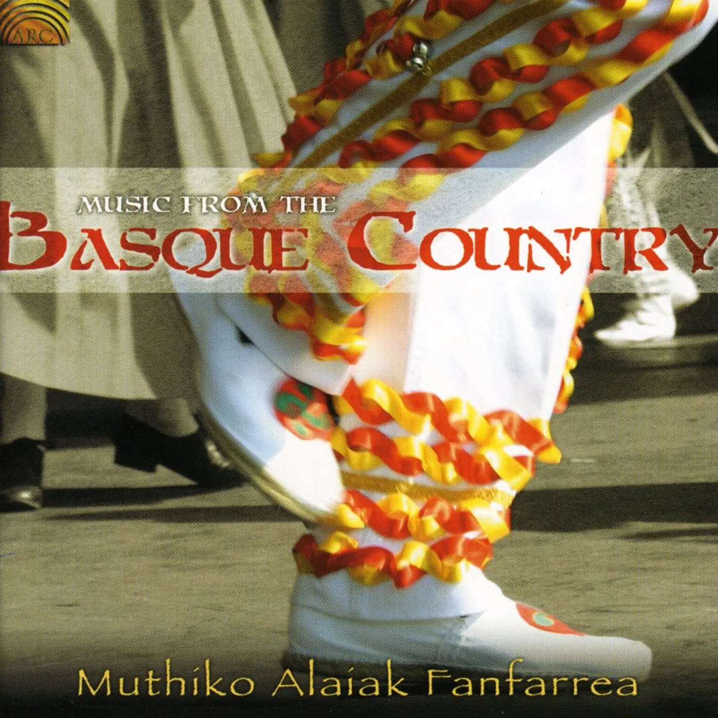Muthiko Alaiak Fanfarrea MUSIC FROM THE BASQUE COUNTRY CD