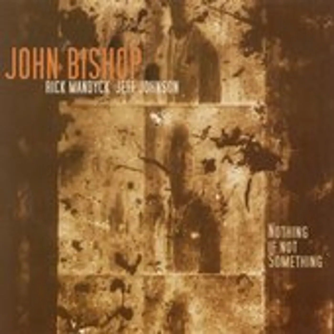 John Bishop NOTHING IF NOT SOMETHING CD