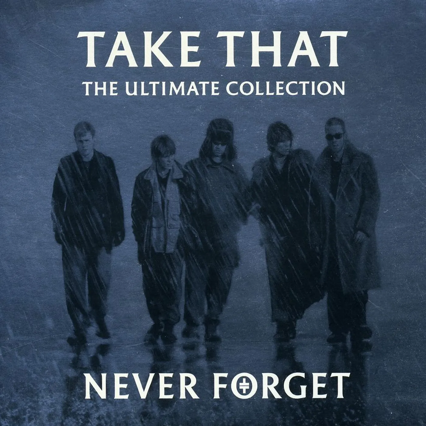 Take That NEVER FORGET: THE ULTIMATE COLLECTION CD