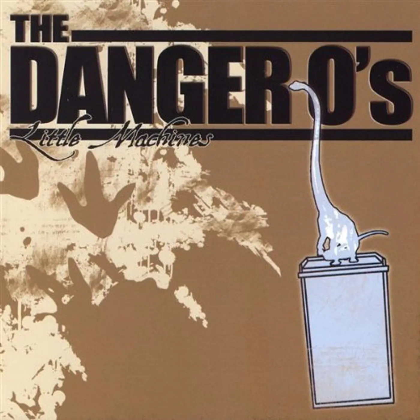 Danger O'S LITTLE MACHINES CD