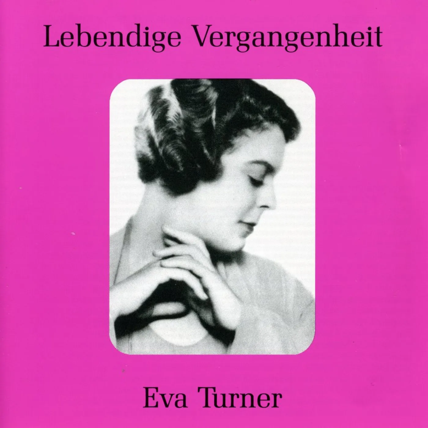 Eva Turner LEGENDARY VOICES CD