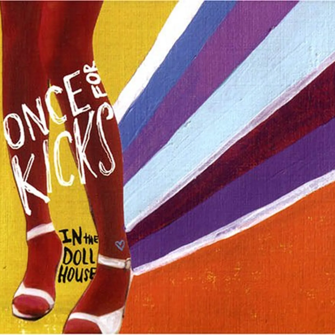 Once For Kicks IN THE DOLLHOUSE CD