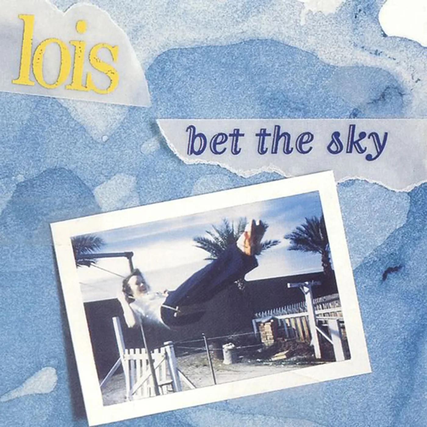 Lois Bet the Sky Vinyl Record