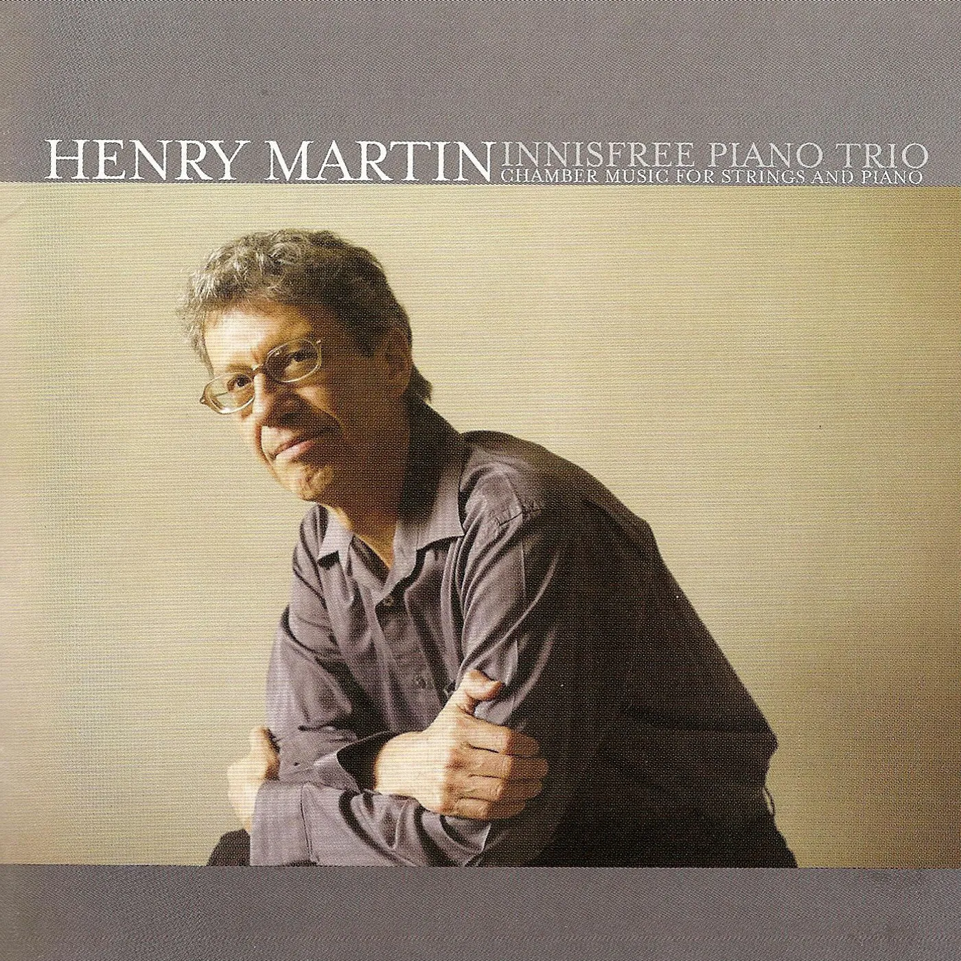 Henry Martin CHAMBER MUSIC FOR STRINGS & PIANO CD