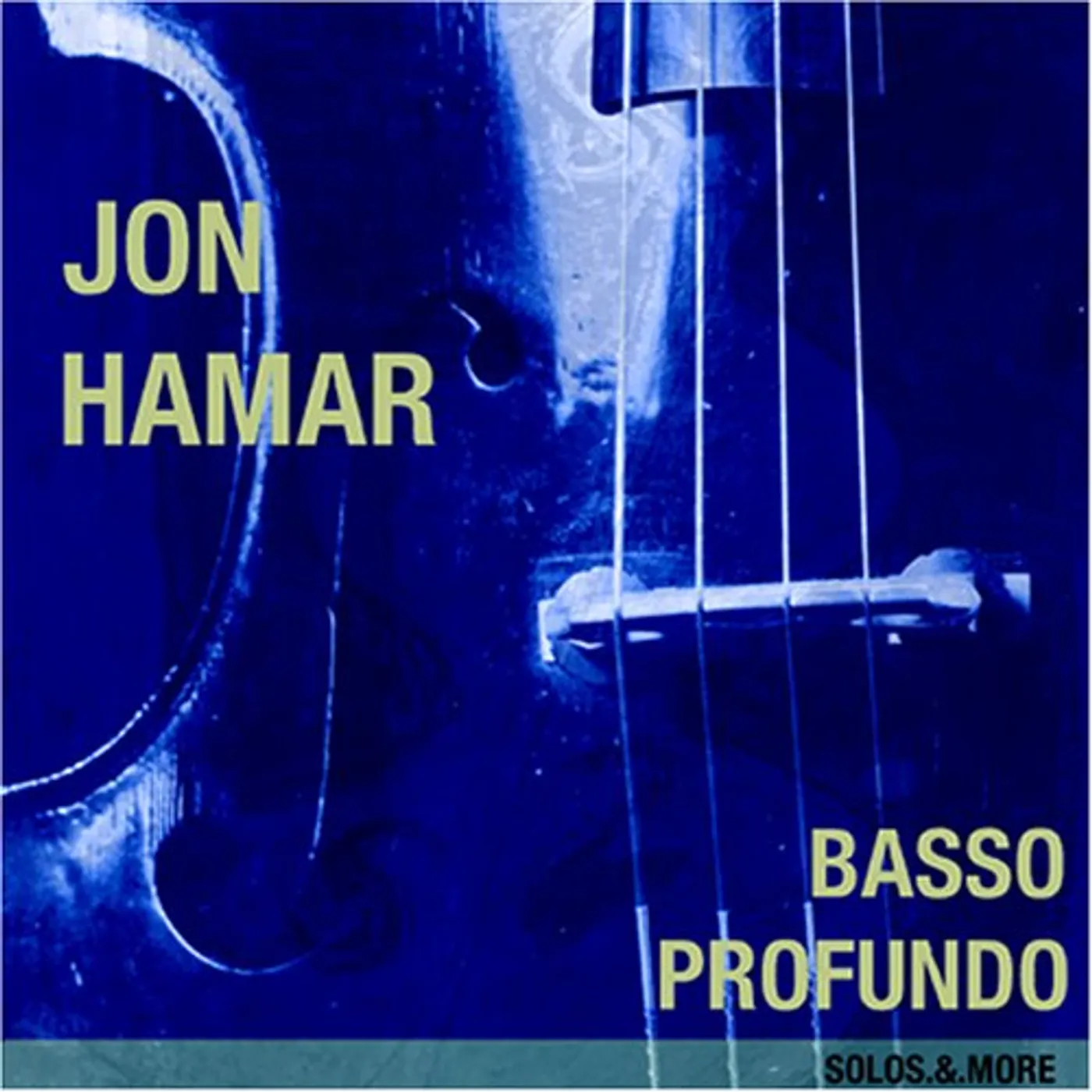 Jon Hamar BASSO PROFUNDO: SOLOS & MORE CD