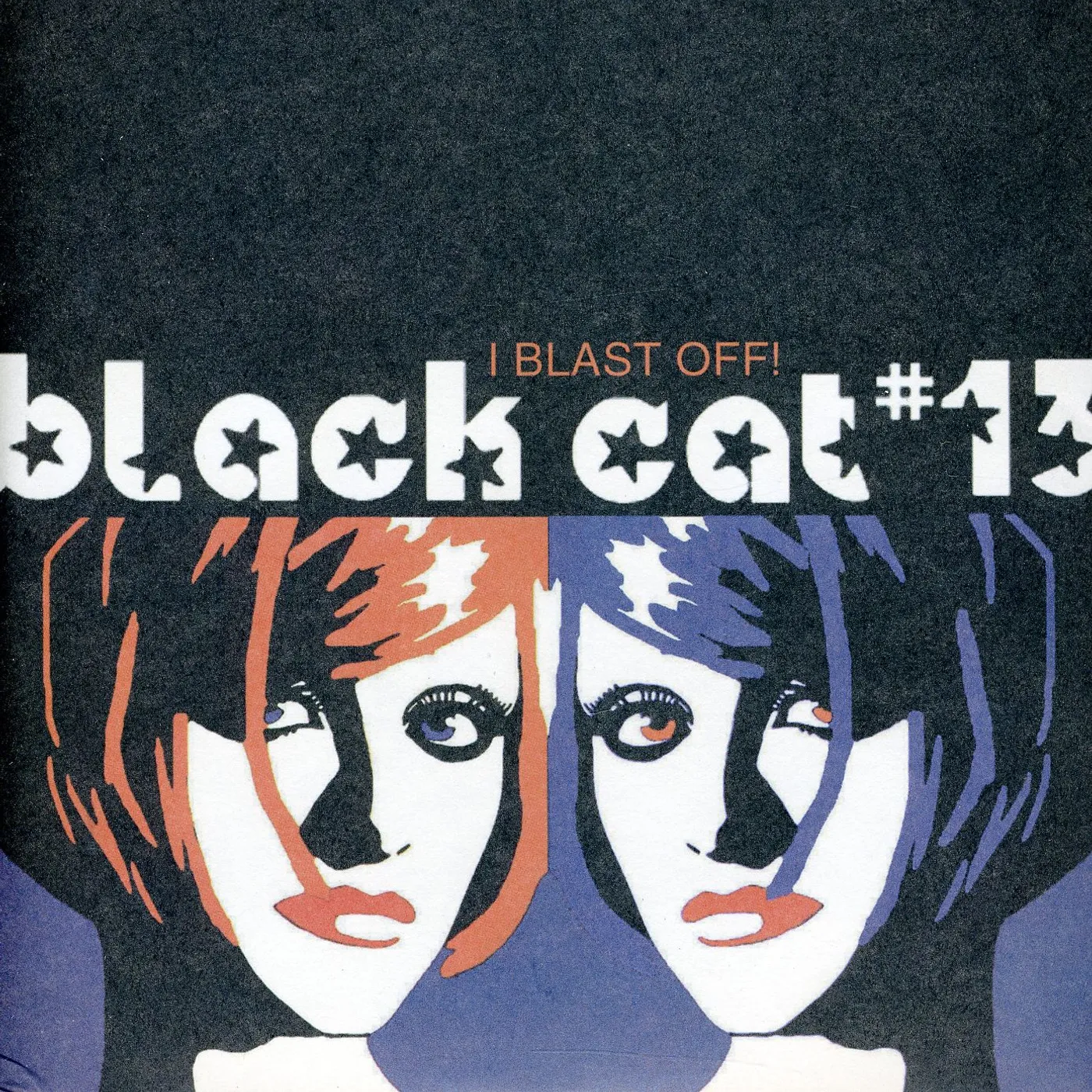 Black Cat #13 I BLAST OFF Vinyl Record