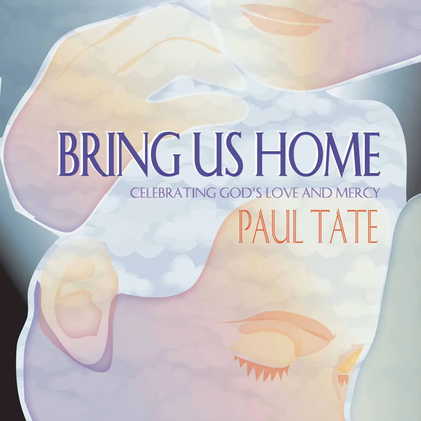 Paul Tate BRING US HOME CD
