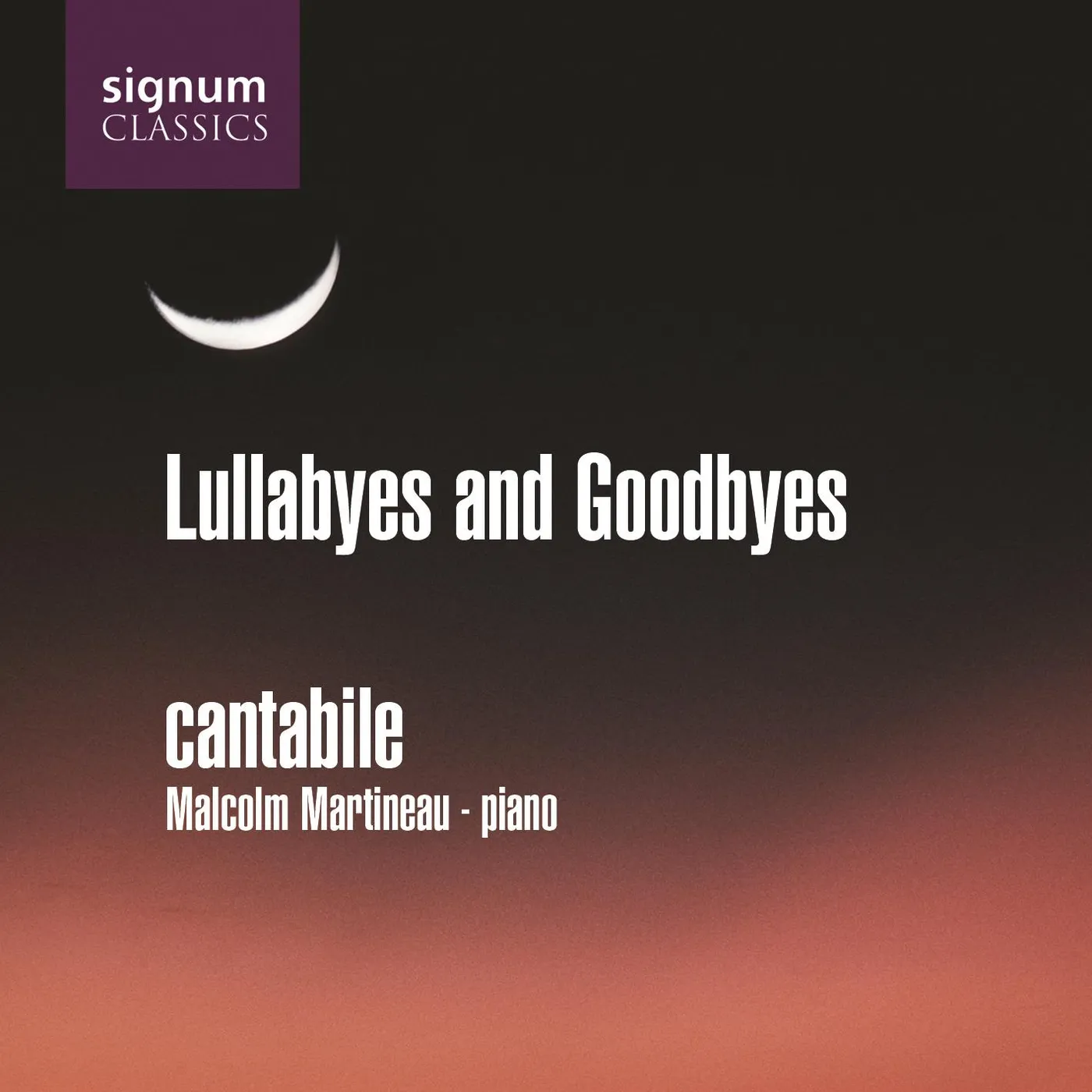 Cantabile LULLABYES & GOODBYES CD