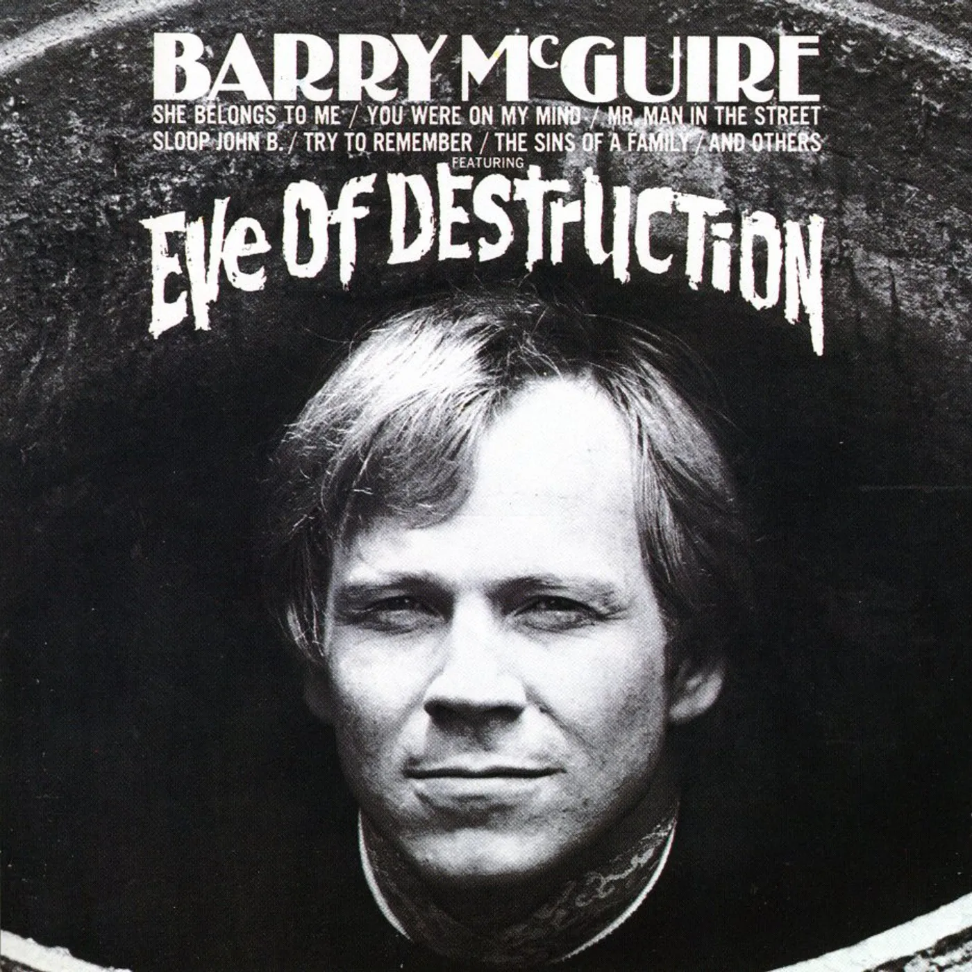 Barry McGuire EVE OF DESTRUCTION CD