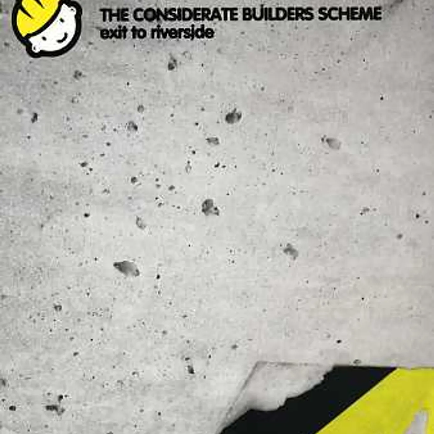 Considerate Builders Scheme EXIT TO RIVERSIDE CD