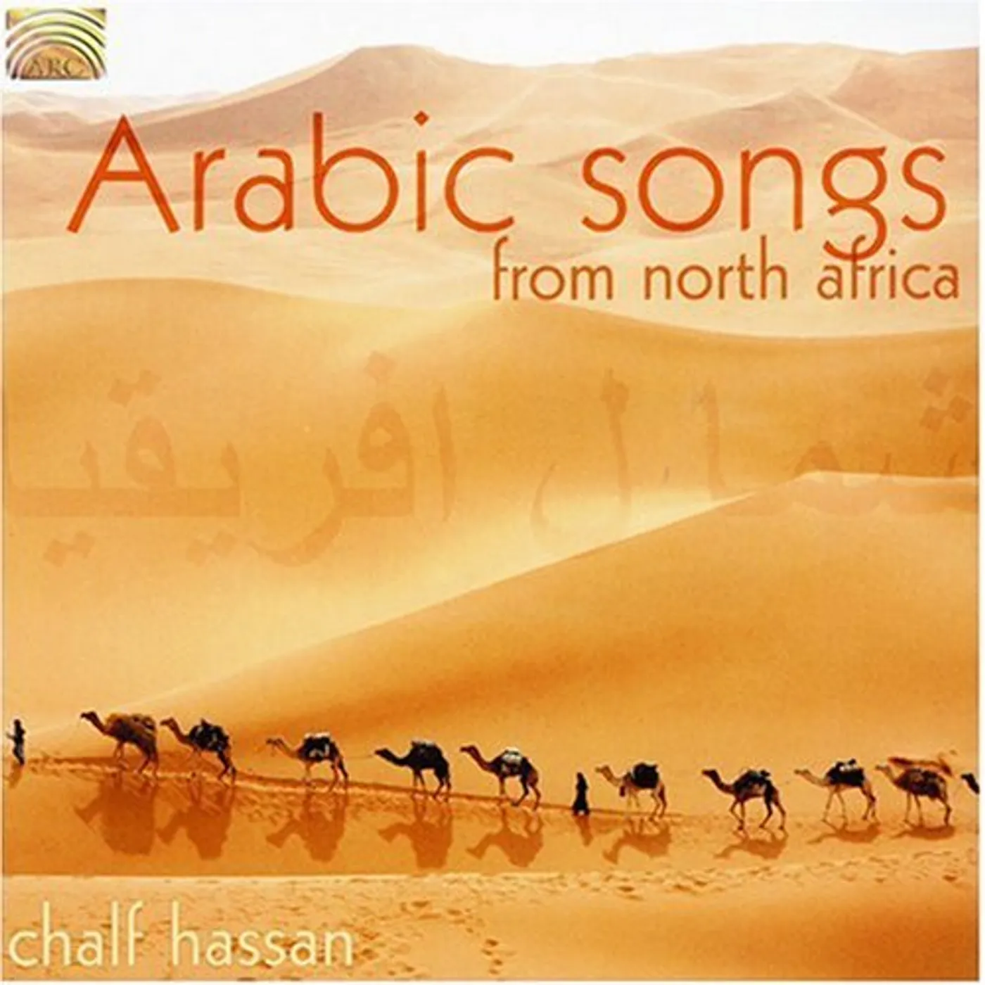 Chalf Hassan ARABIC SONGS FROM NORTH AFRICA CD