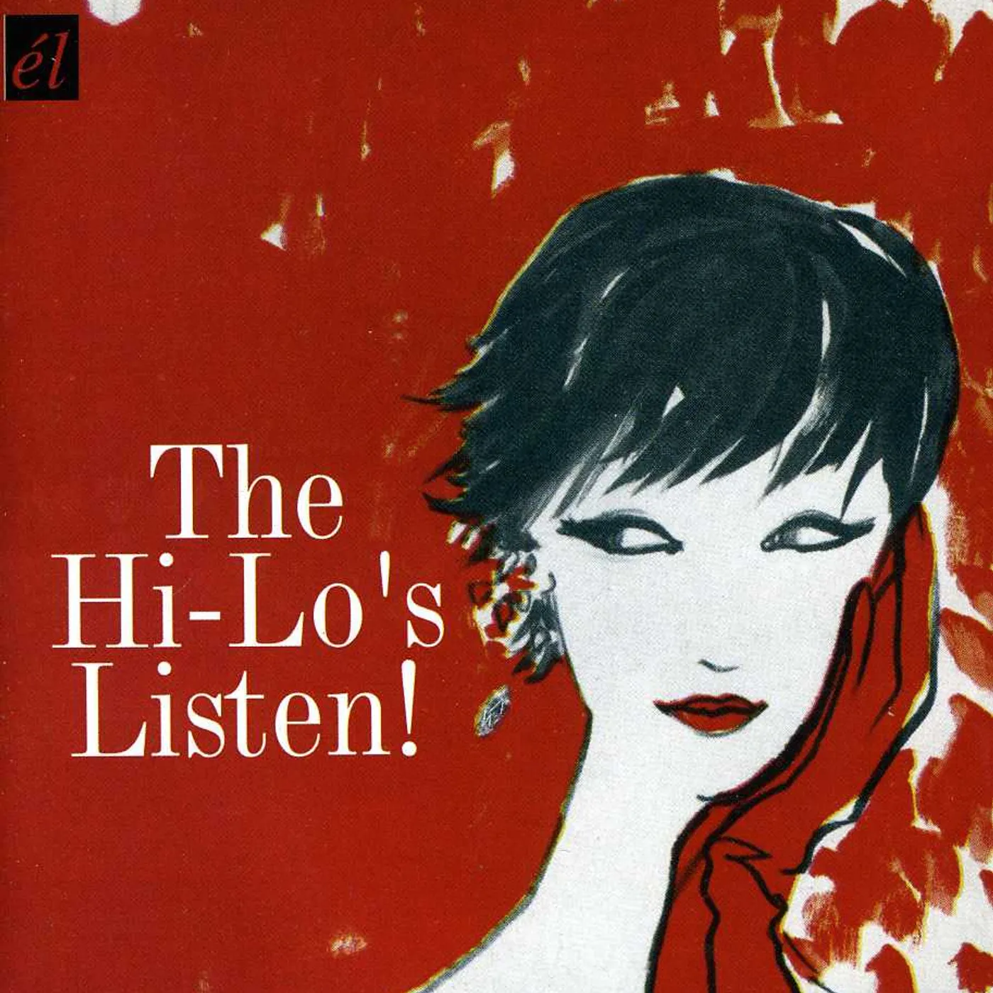 Hi-Lo'S LISTEN CD
