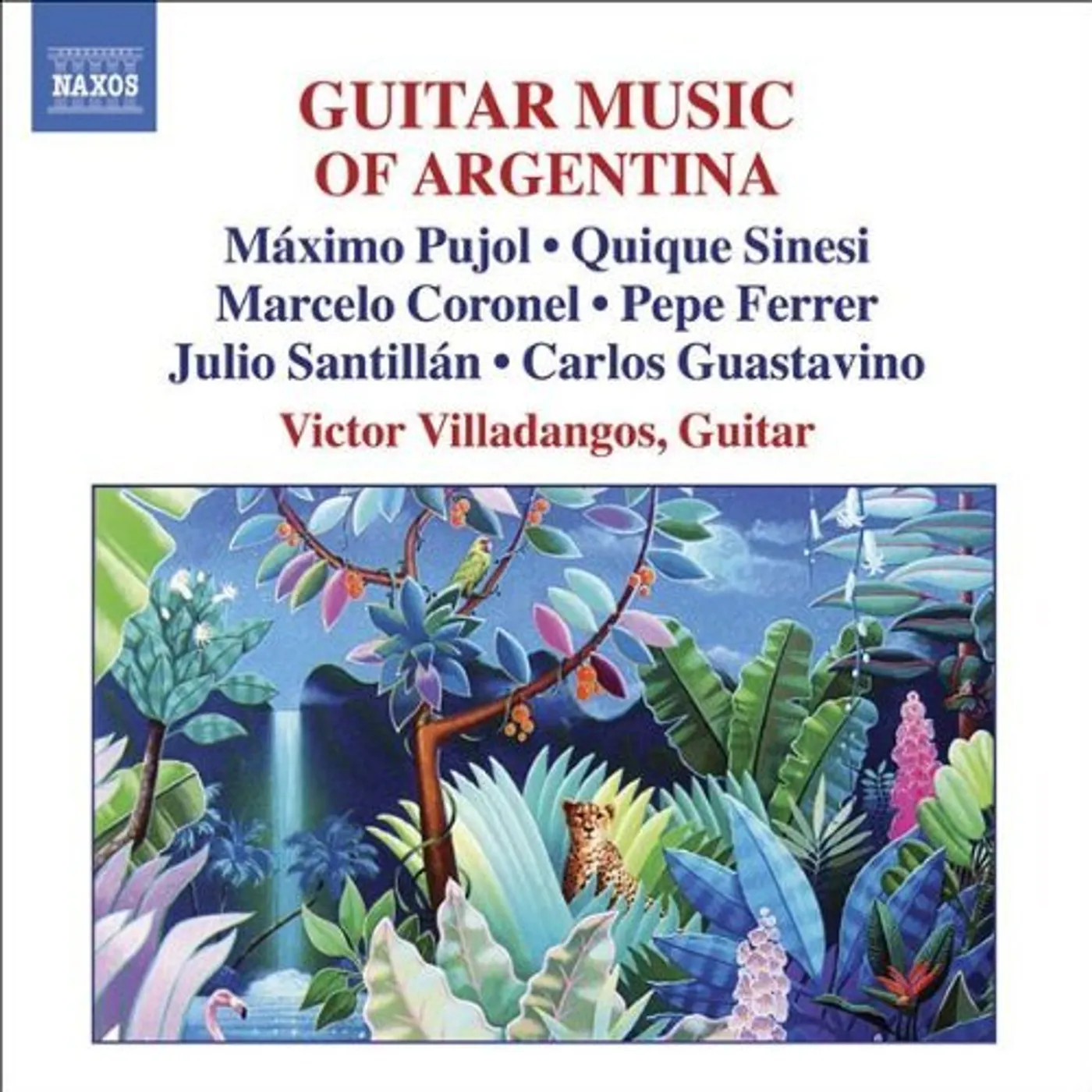 Victor Villadangos GUITAR MUSIC OF ARGENTINA CD