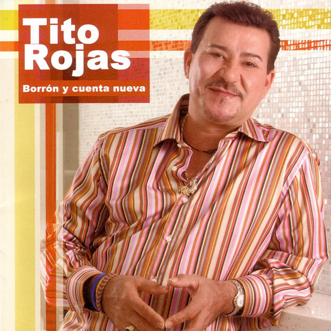 Tito Rojas BORRON Y CUENTA NUEVA CD