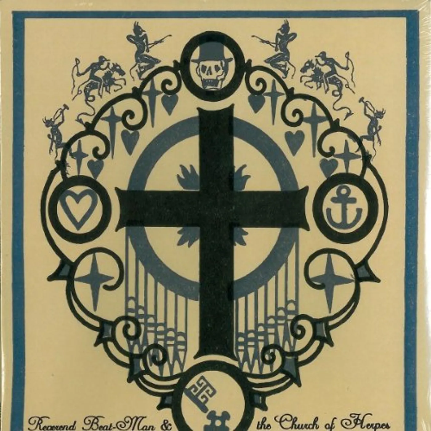 REVEREND BEAT-MAN / CHURCH OF HERP YOUR FAVORITE POSITION IS ON YOUR KNEES CD