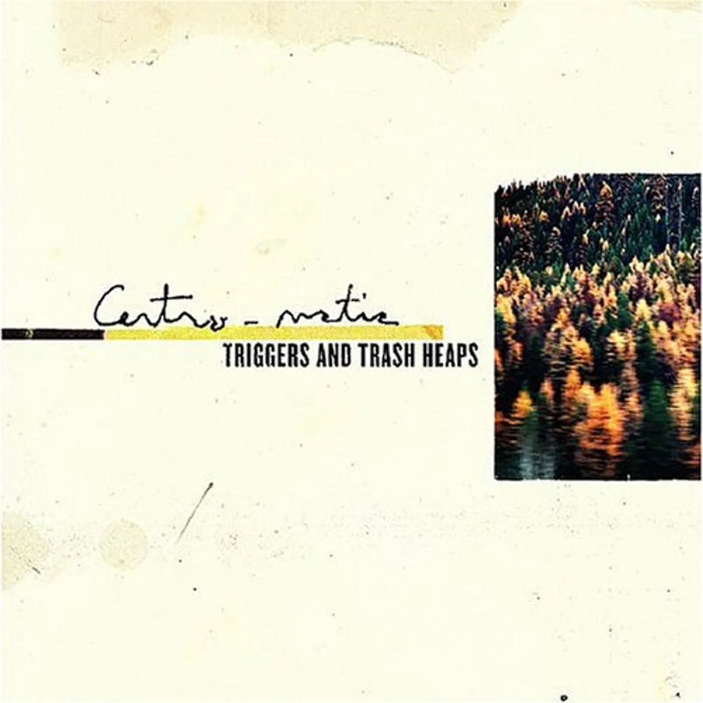 Centro-matic TRIGGERS & TRASH HEAPS CD