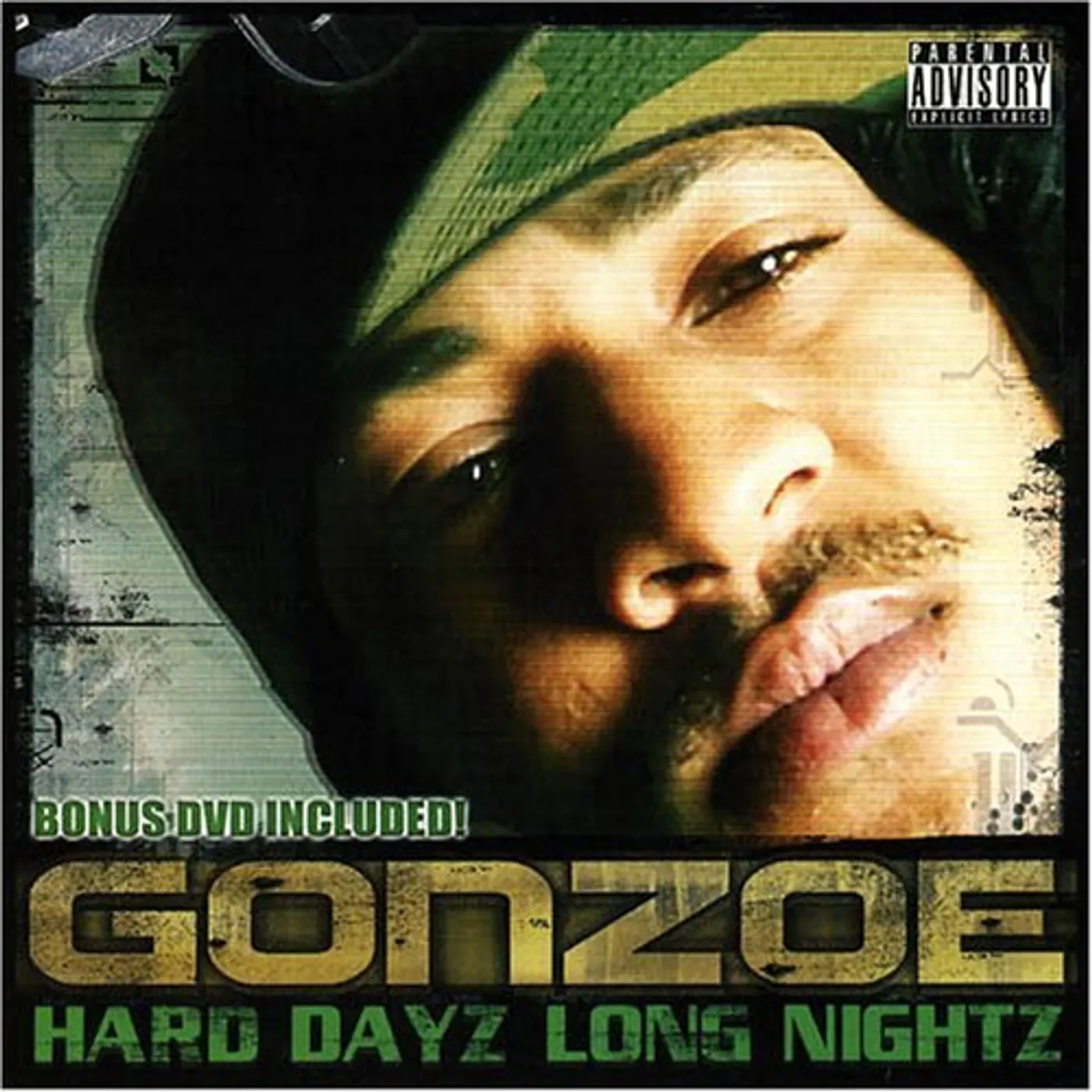 Gonzoe HARD DAYZ LONG NIGHTZ CD