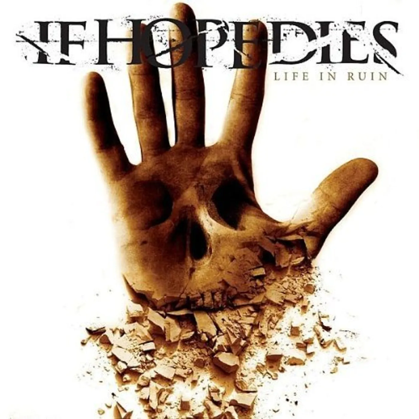 If Hope Dies LIFE IN RUIN CD