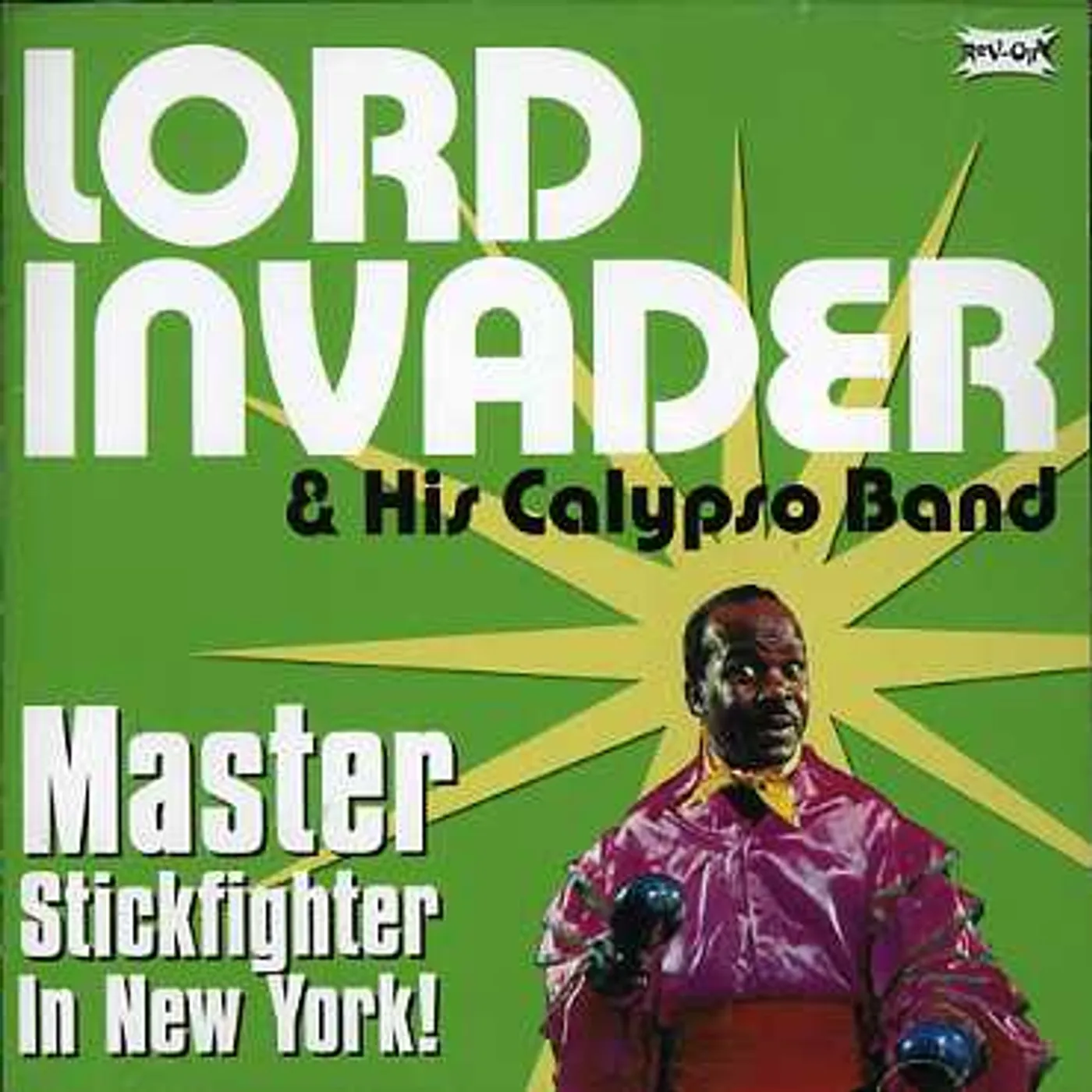 Lord Invader & His Calypso Band MASTER STICK FIGHTER OF NEW YORK CD