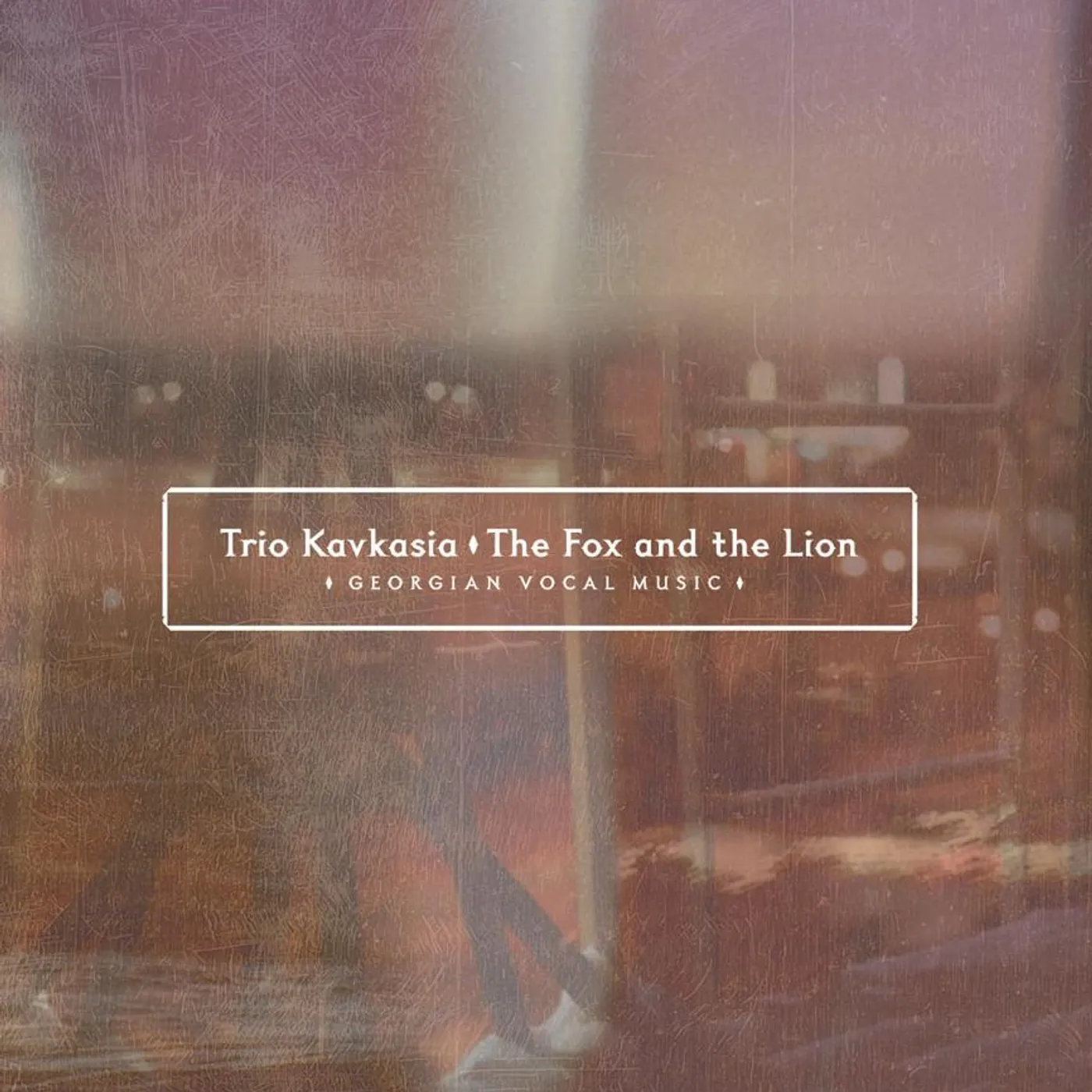 Trio Kavkasia FOX & THE LION CD