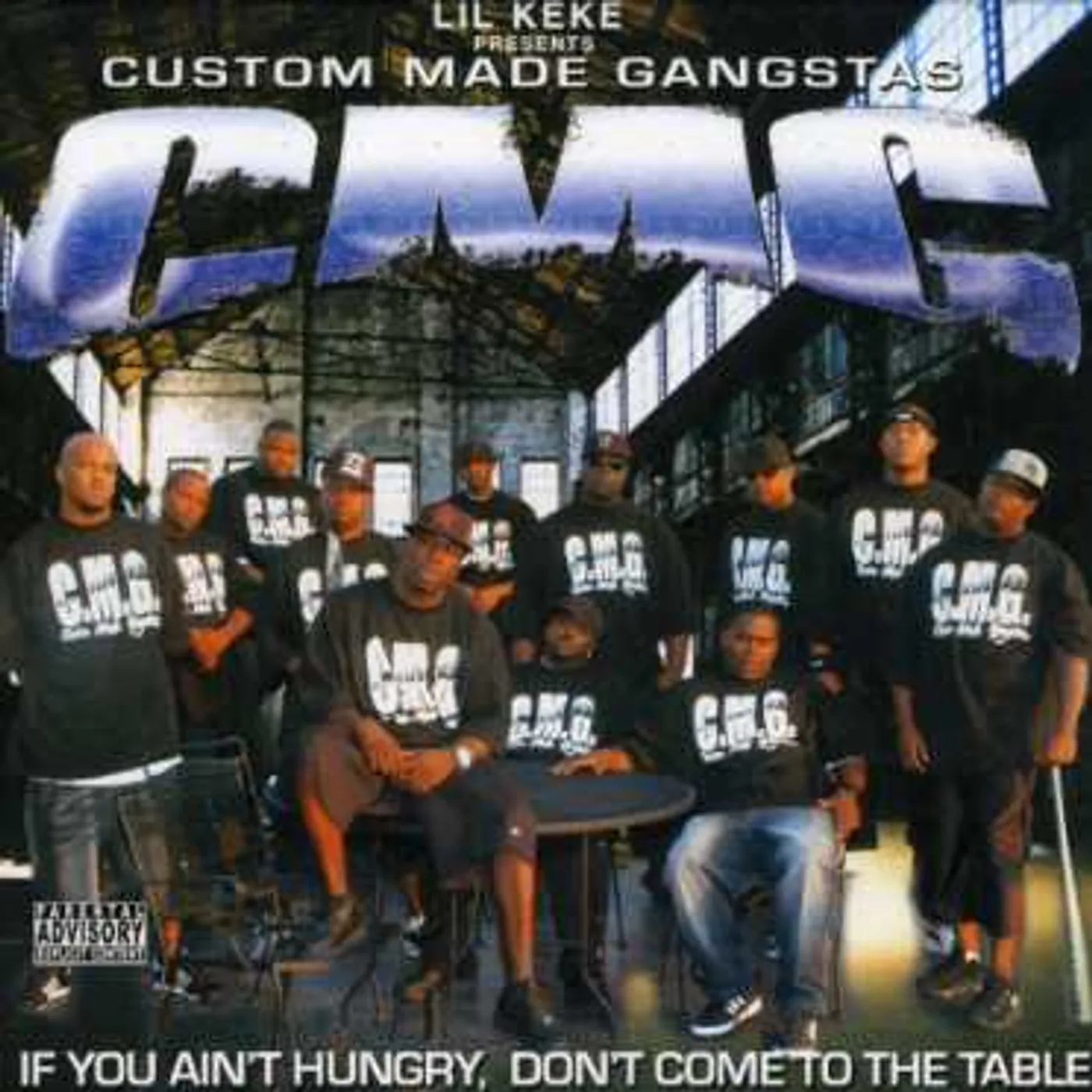 Lil' Keke CUSTOM MADE GANGSTAS: IF YOU AIN'T HUNGRY CD
