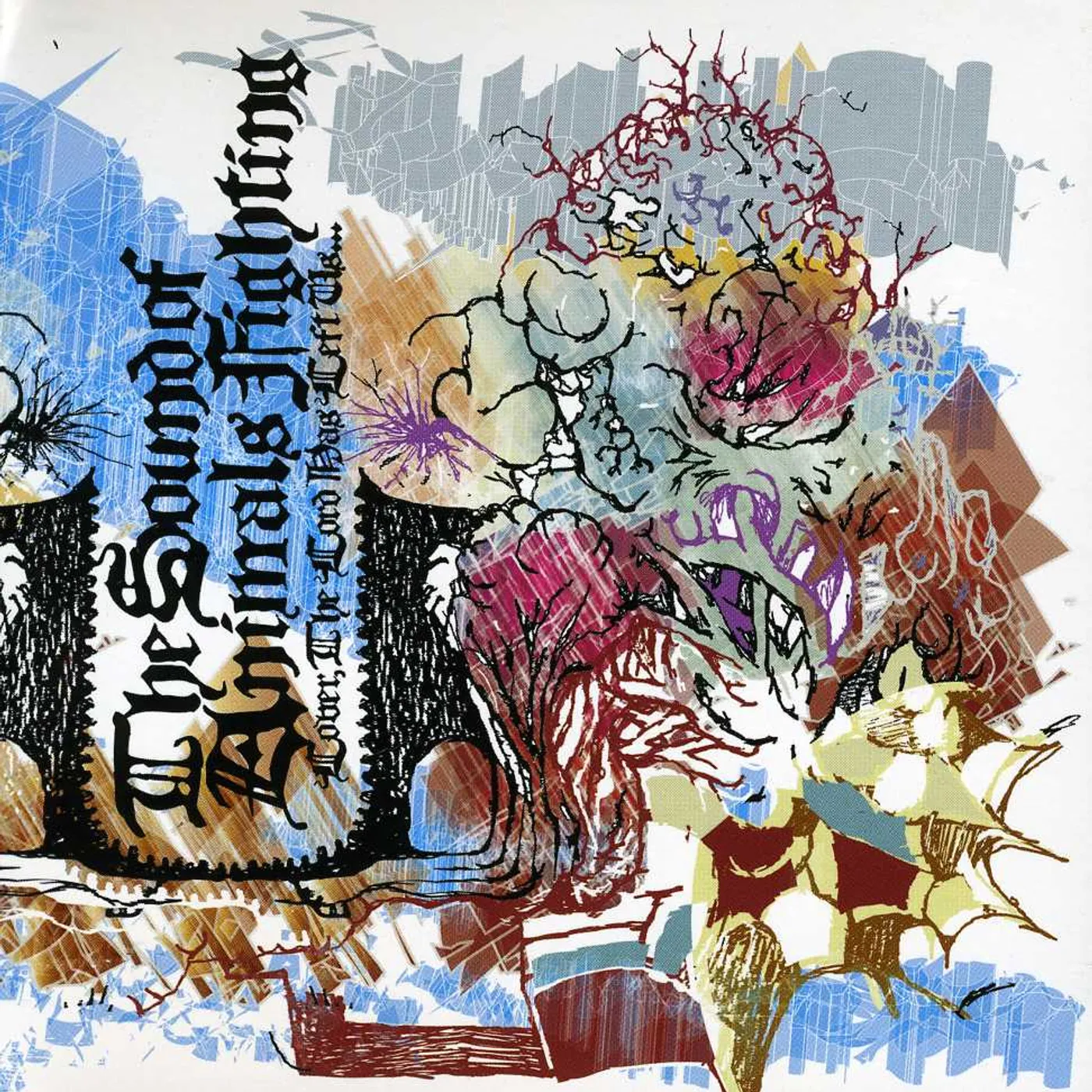 The Sound Of Animals Fighting LOVER THE LORD HAS LEFT US CD
