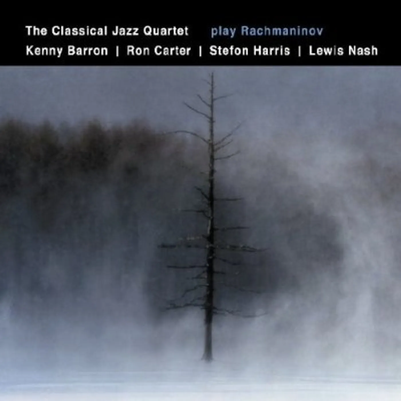 The Classical Jazz Quartet PLAY RACHMANINOV CD