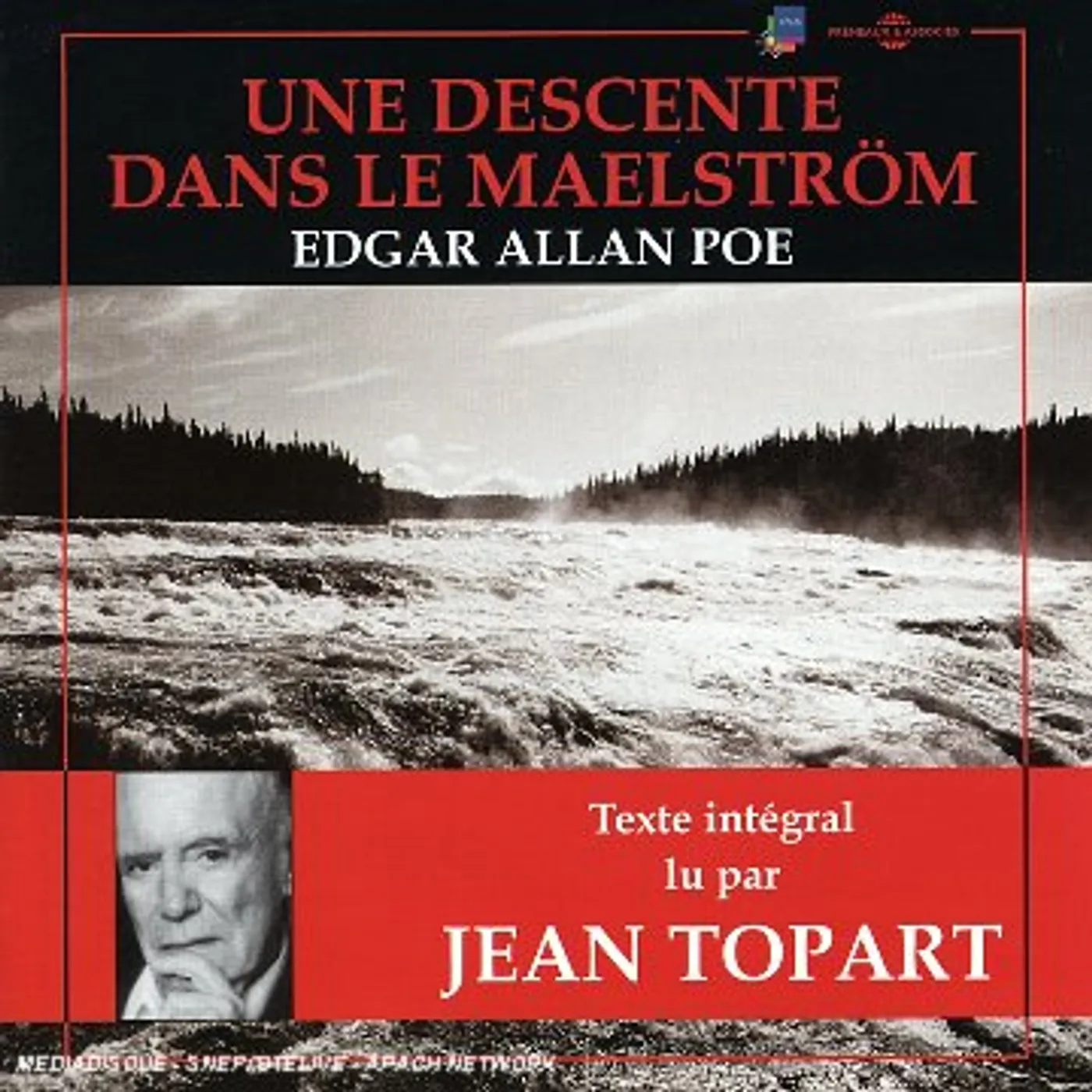 Jean Topart UNE DESCENTE DANS LE MAELSTROM: EDGAR ALLEN POE CD
