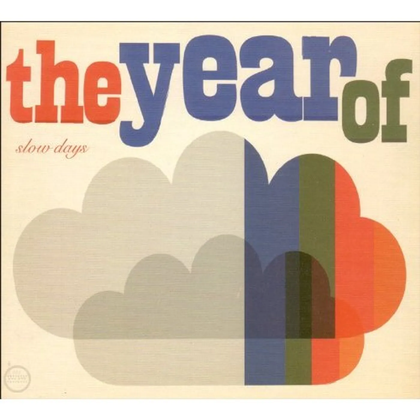 The Year Of SLOW DAYS CD