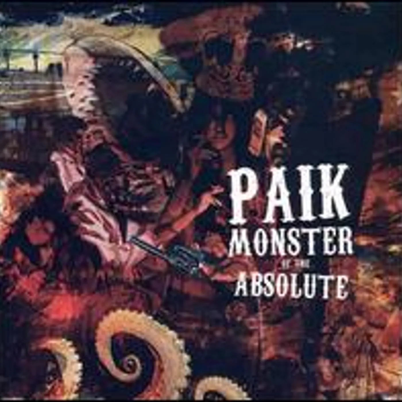 Paik MONSTER OF THE ABSOLUTE Vinyl Record
