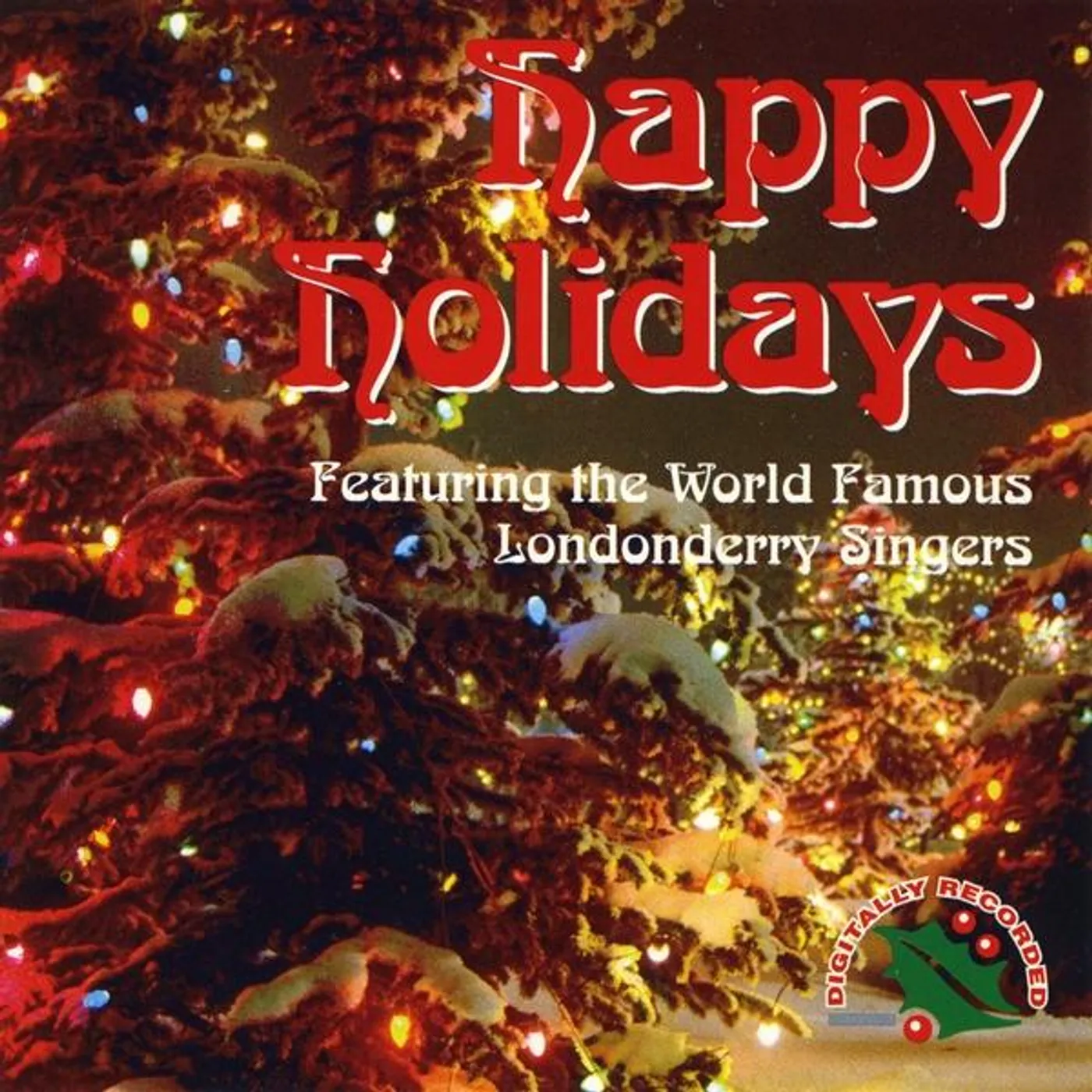 Londonderry Singers HAPPY HOLIDAYS CD