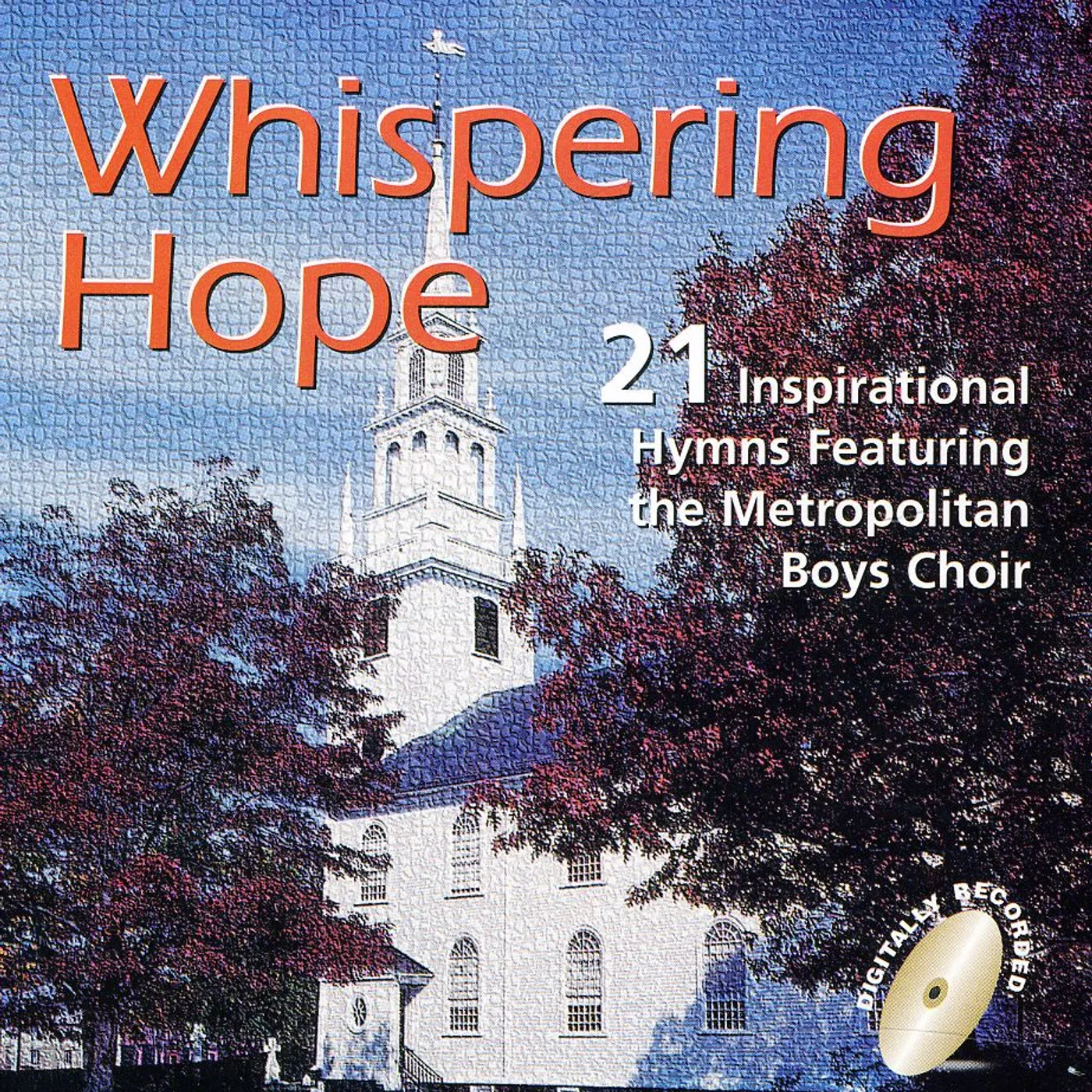 Metropolitan Boys Choir WHISPERING HOPE: 21 HYMNS CD
